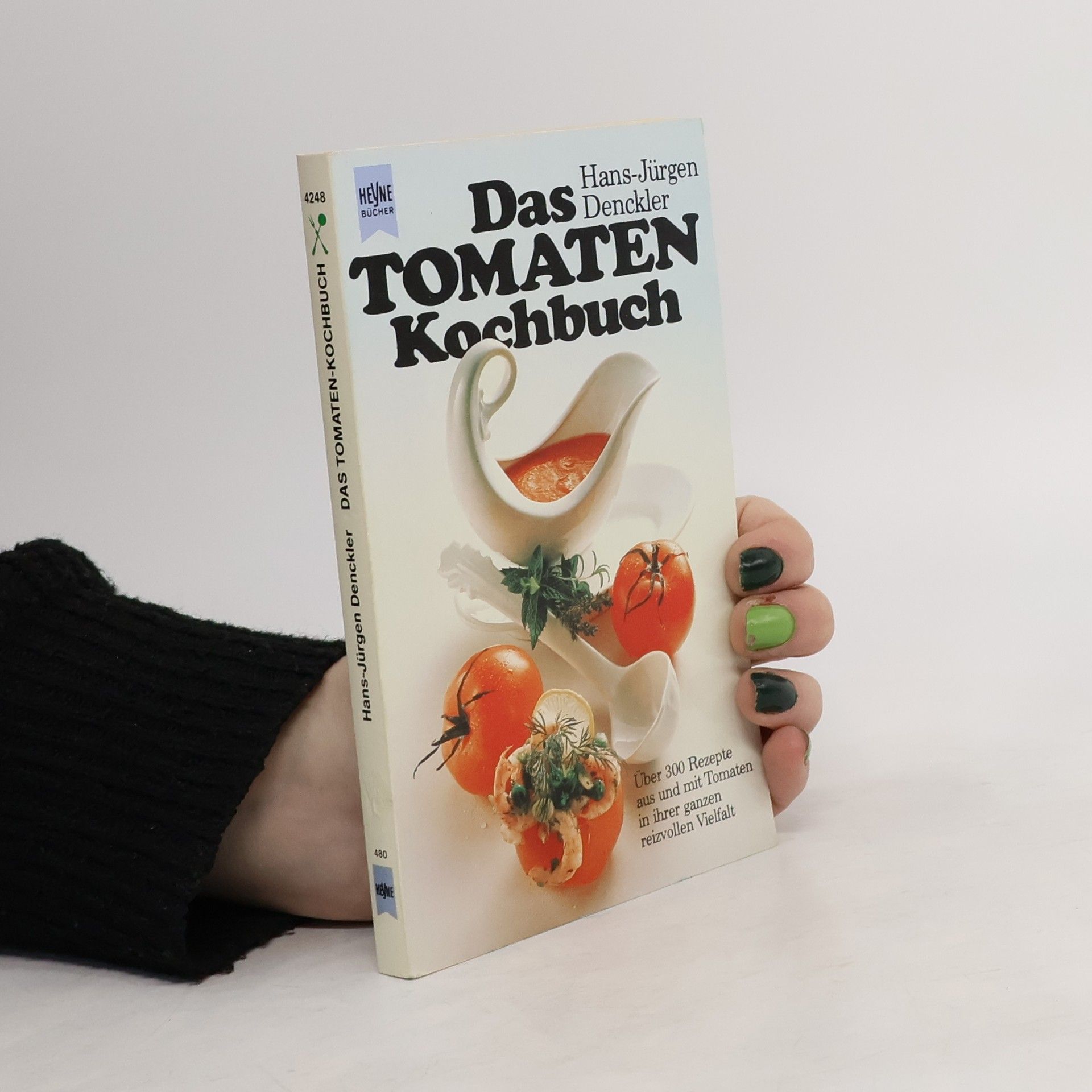 Hans-Jürgen Denckler Das Tomaten-Kochbuch