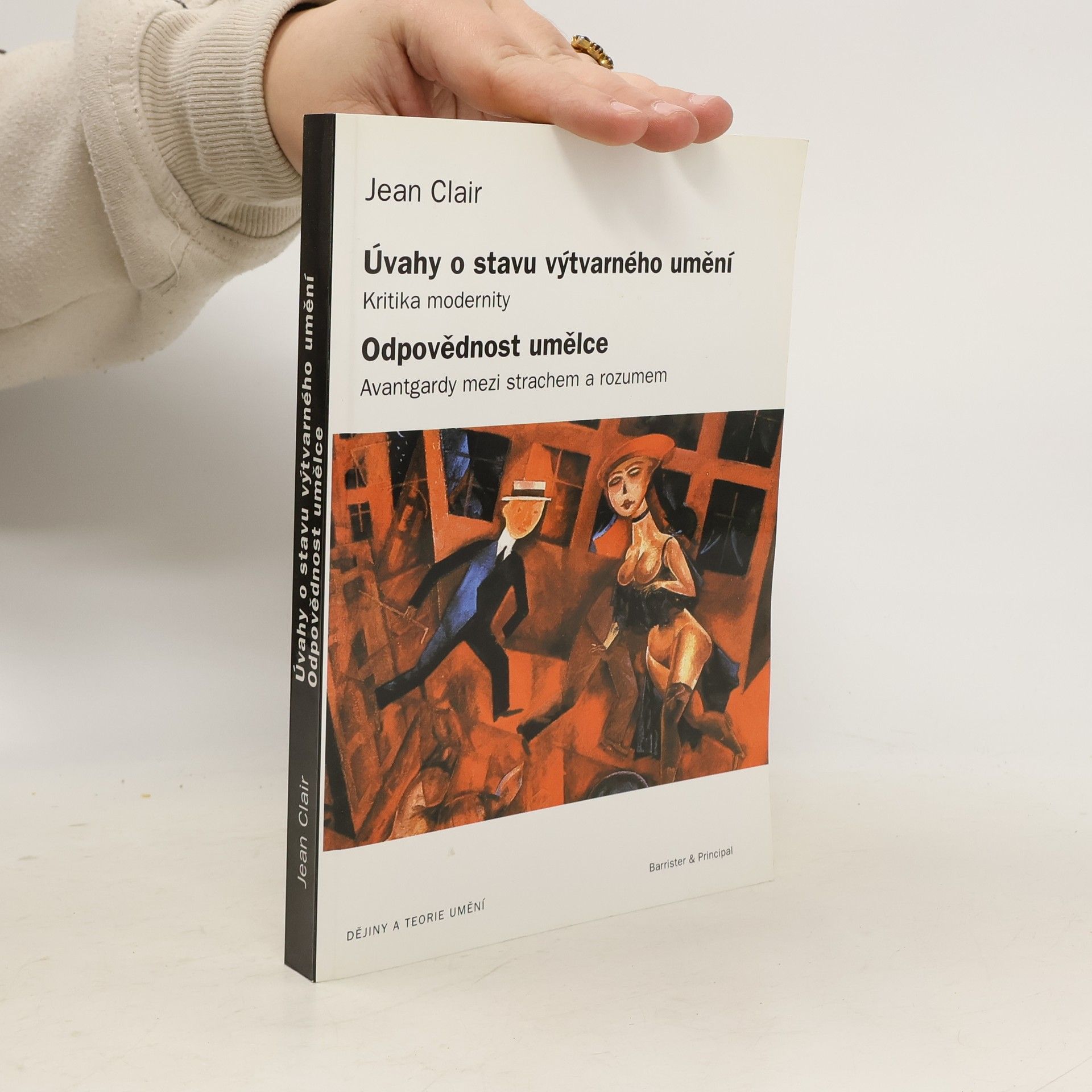 Jean Clair Úvahy o stavu výtvarného umění. Odpovědnost umělce