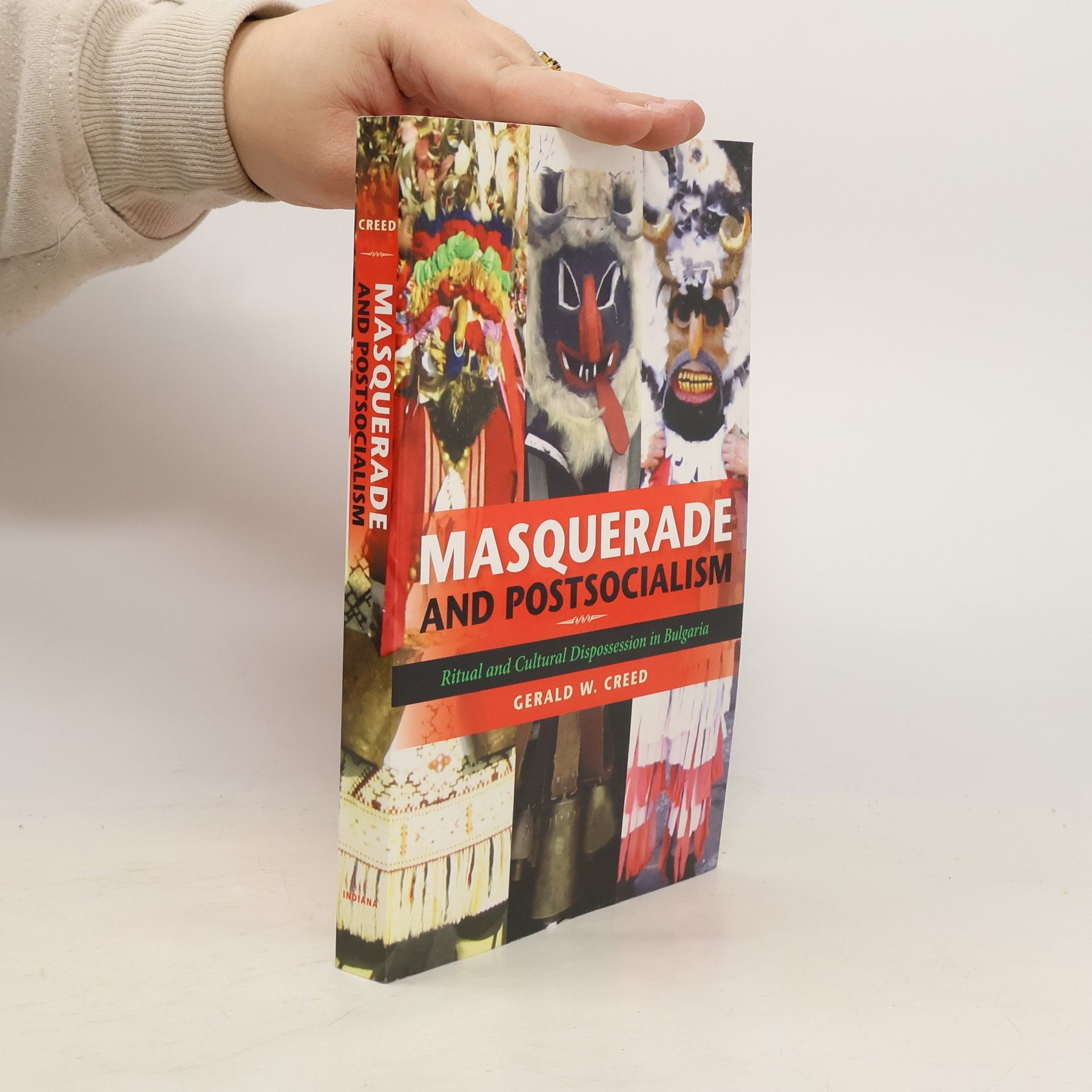 Gerald W. Creed Masquerade and Postsocialism