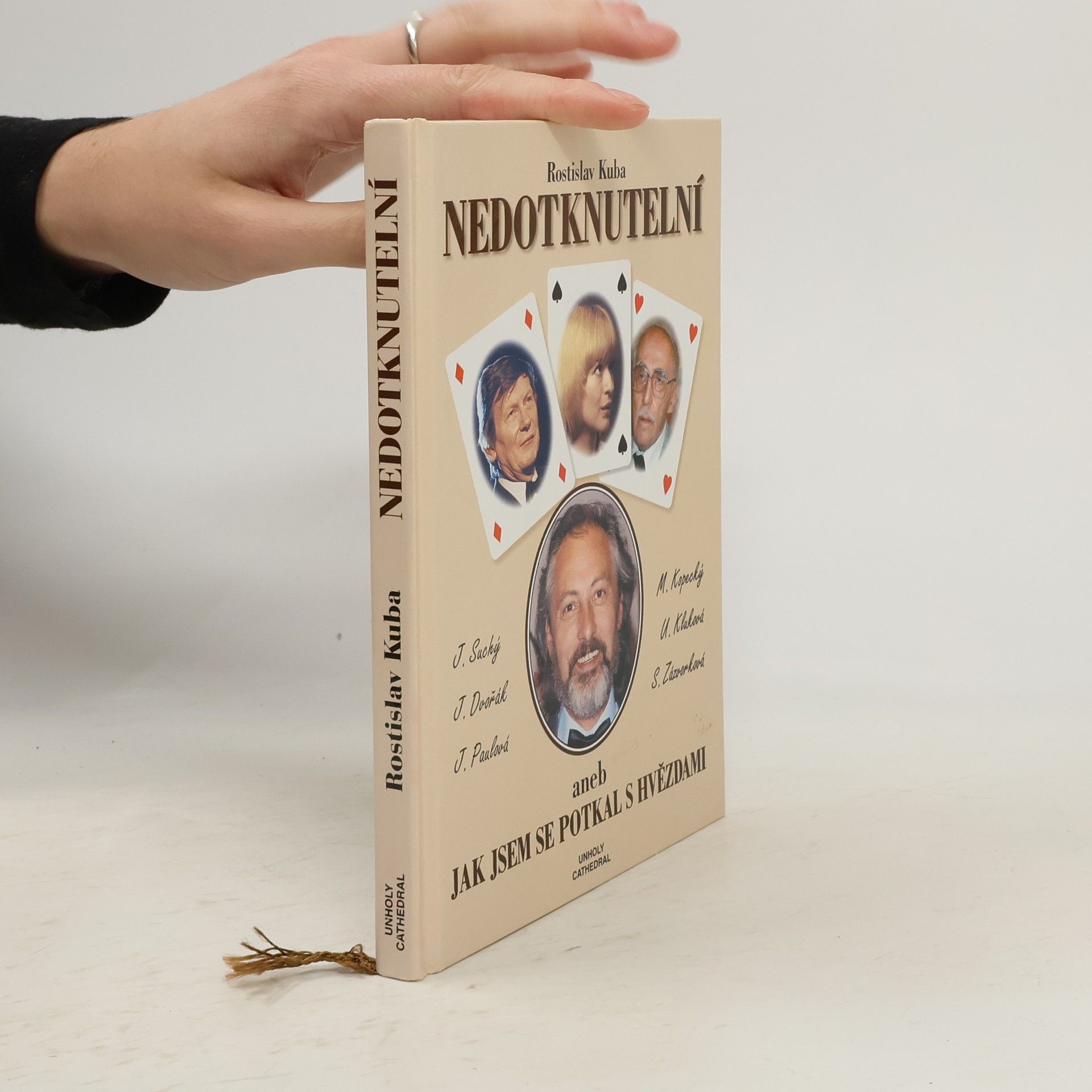 Rostislav Kuba Nedotknutelní, aneb, Jak jsem potkal hvězdy
