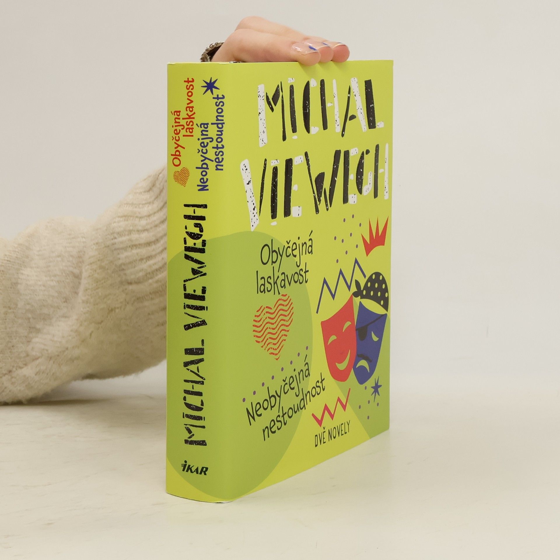 Michal Viewegh Obyčejná laskavost. Neobyčejná nestoudnost