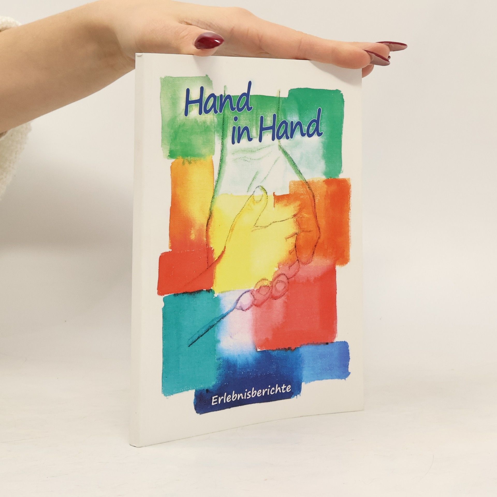 AA.VV. Hand in Hand. Erlebnisberichte