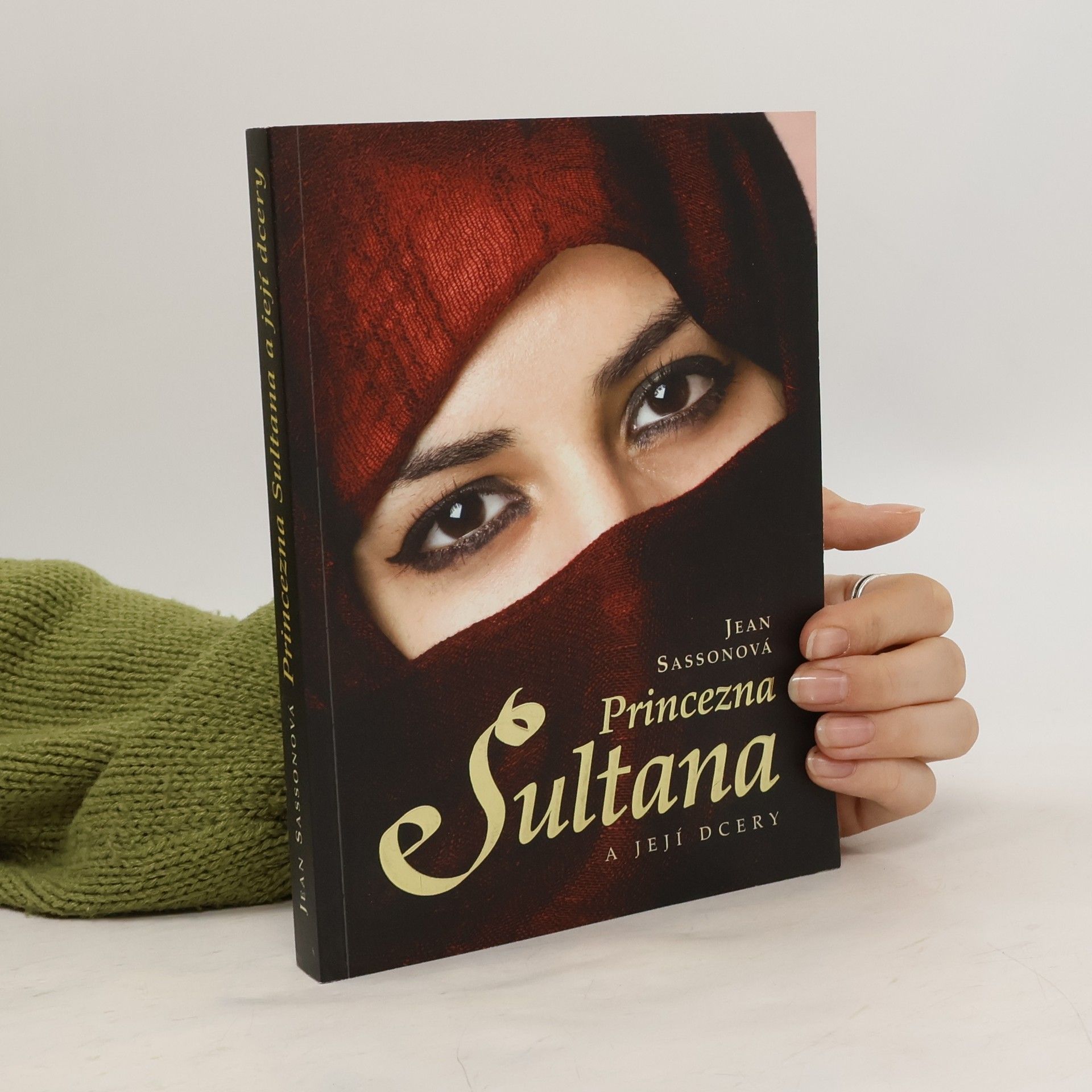 Jean Sasson Princezna Sultana a její dcery