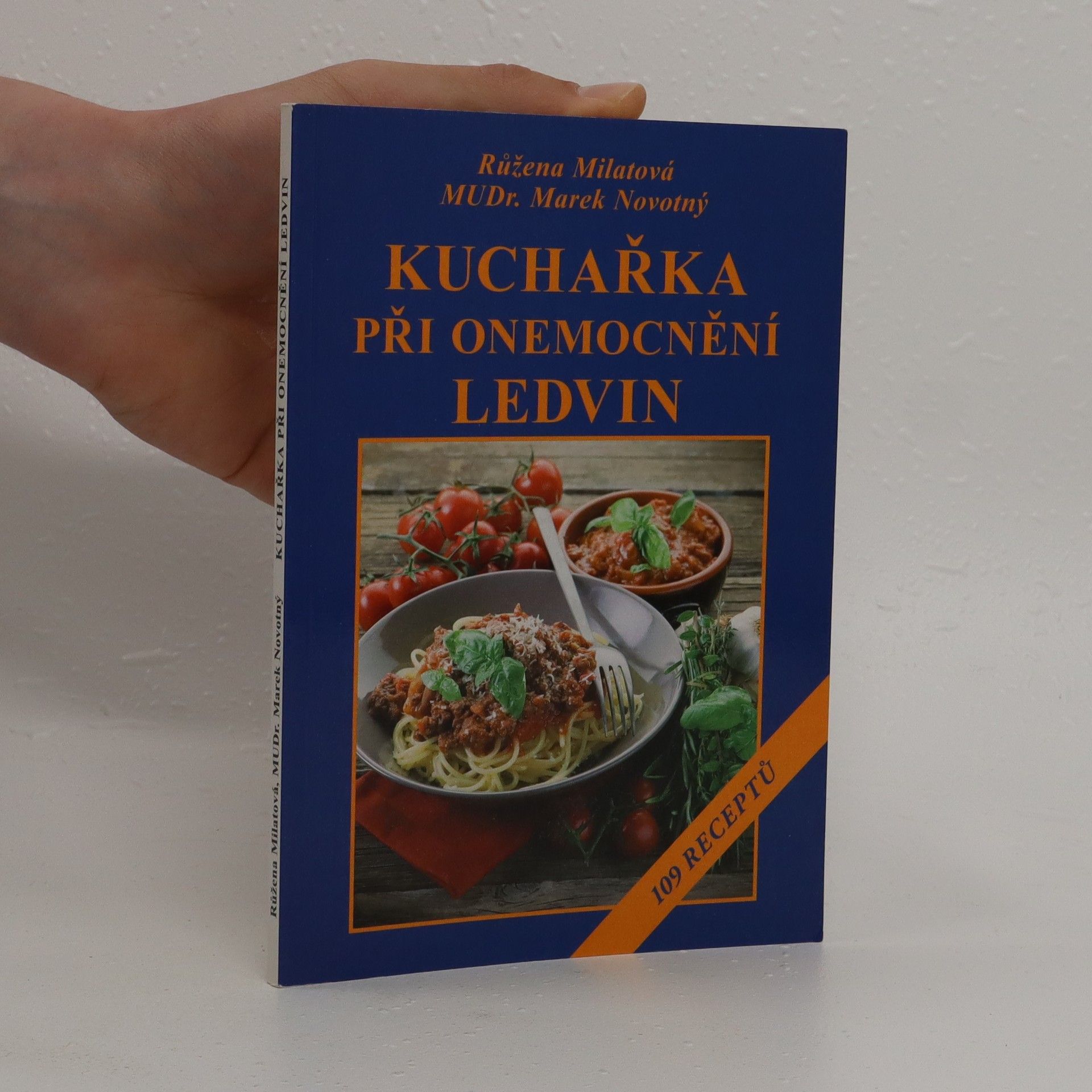 Růžena Milatová Kuchařka při onemocnění ledvin
