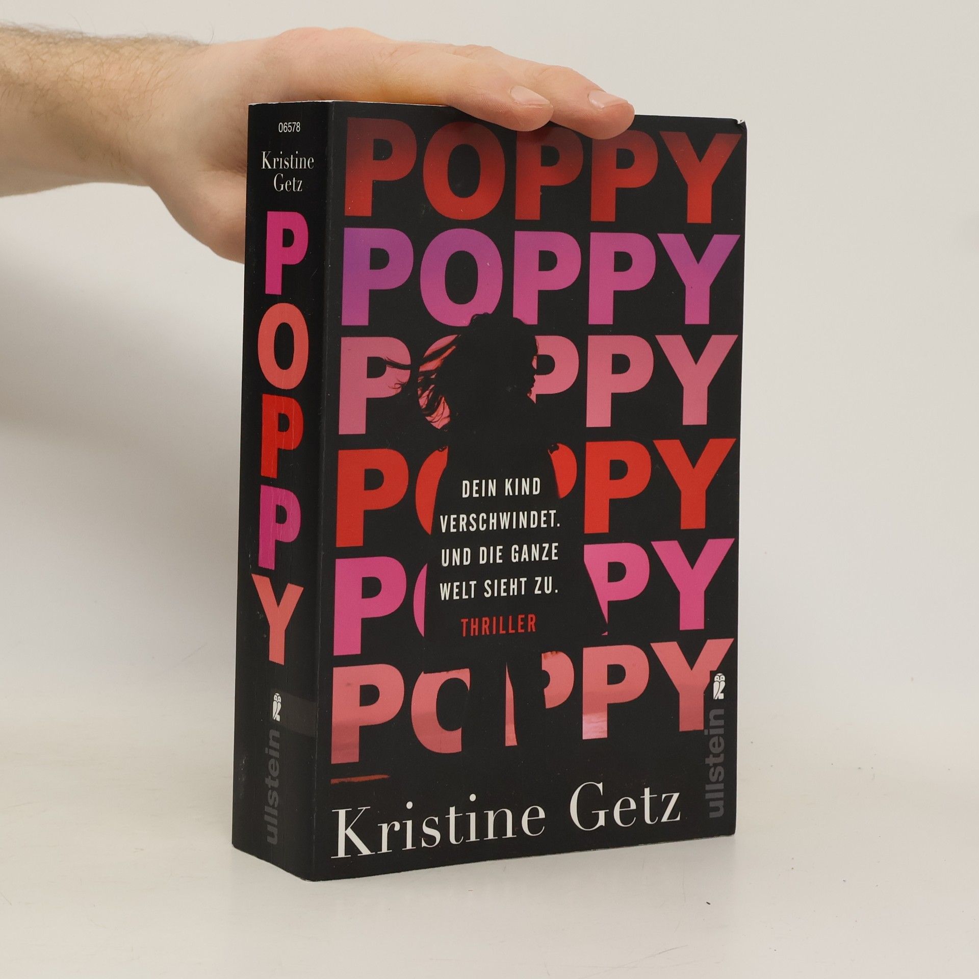 Kristine Getz Poppy. Dein Kind verschwindet. Und die ganze Welt sieht zu.