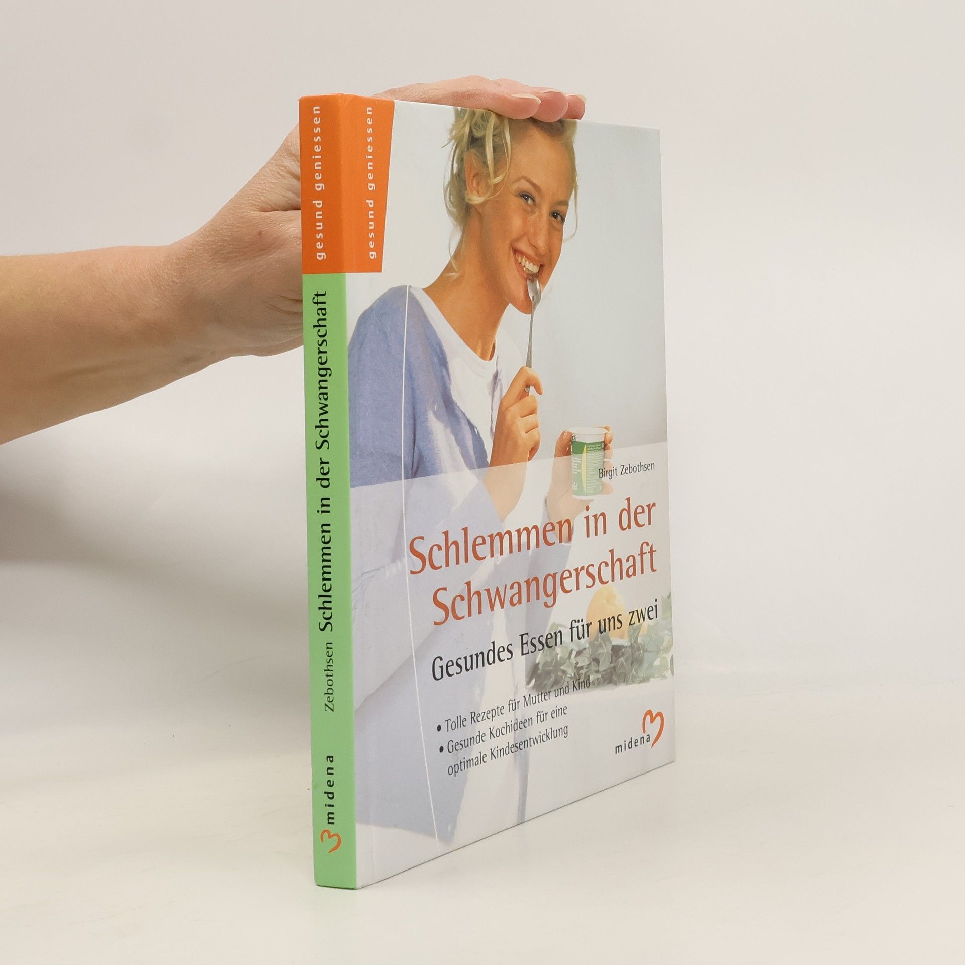 Birgit Zebothsen Schlemmen in der Schwangerschaft