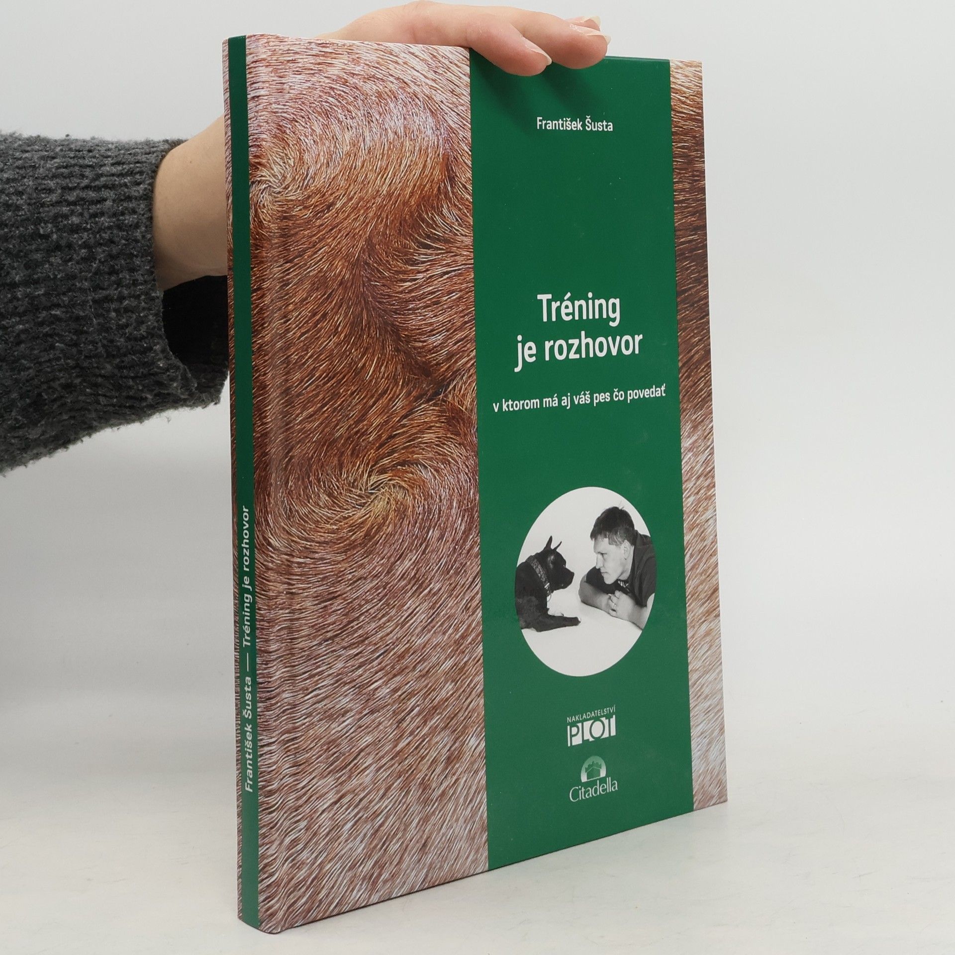 Tréning je rozhovor, v ktorom má aj váš pes čo povedať