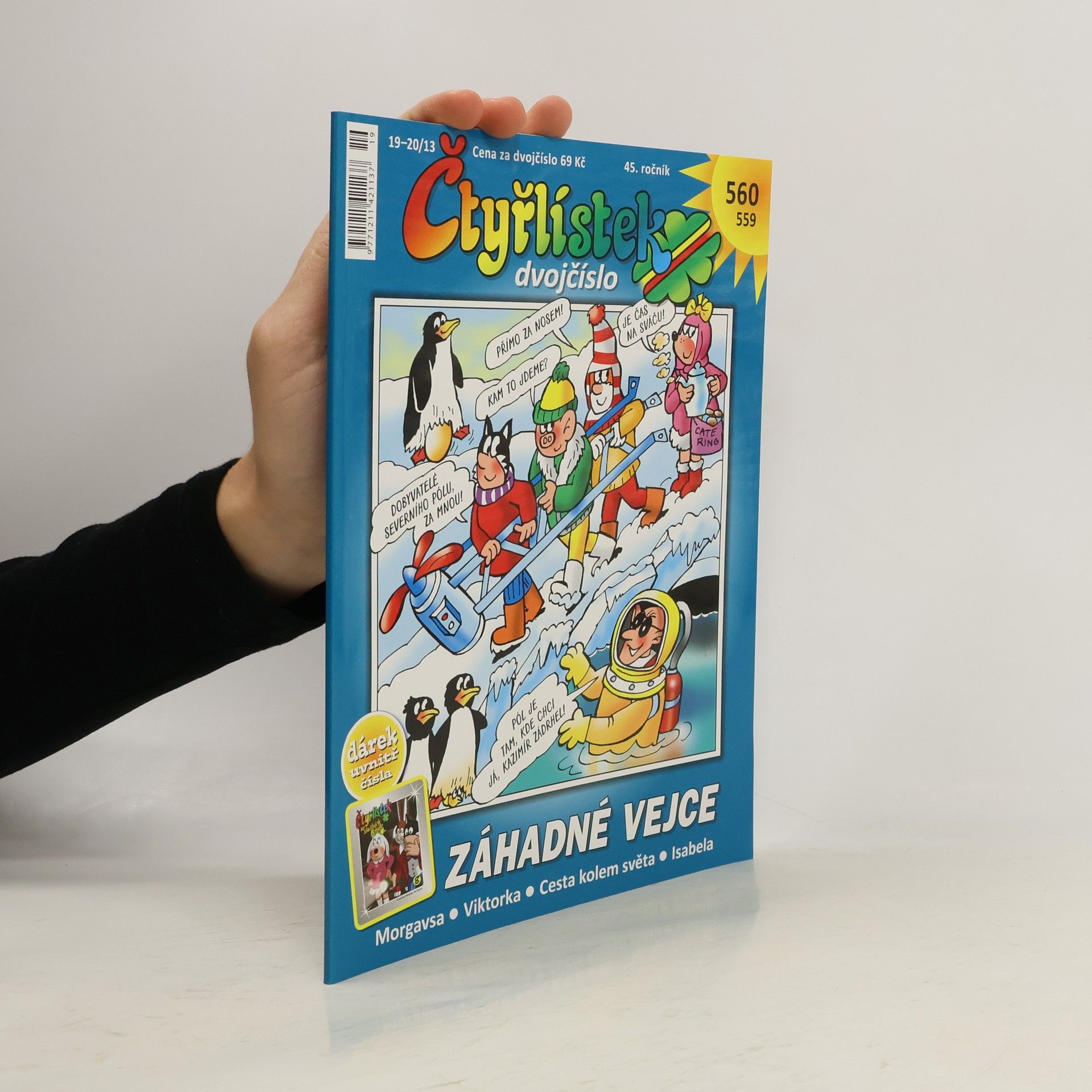 Jaroslav Němeček Čtyřlístek dvojčíslo 559-560. 19-20/2013. Záhadné vejce