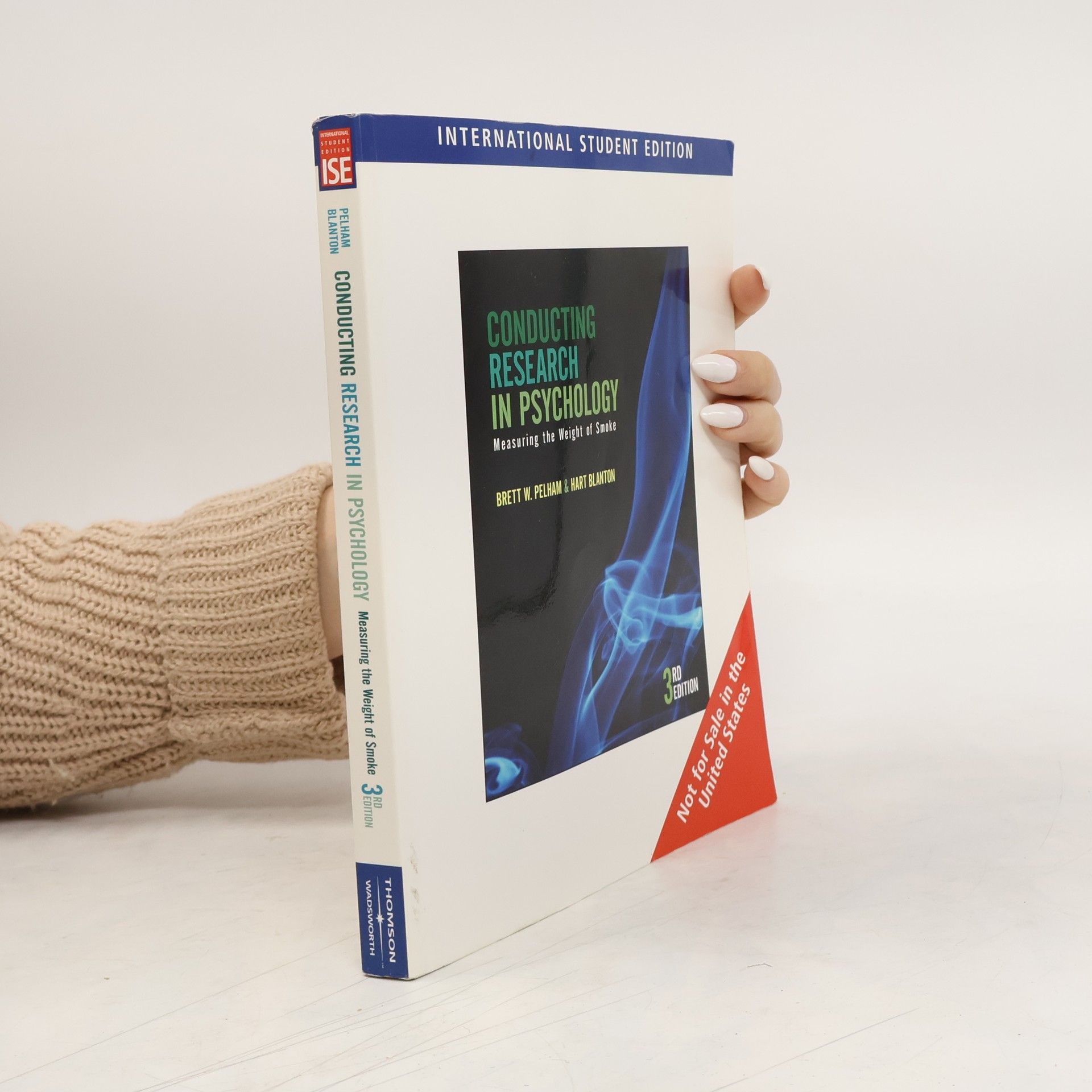 Brett W. Pelham Conducting Research in Psychology