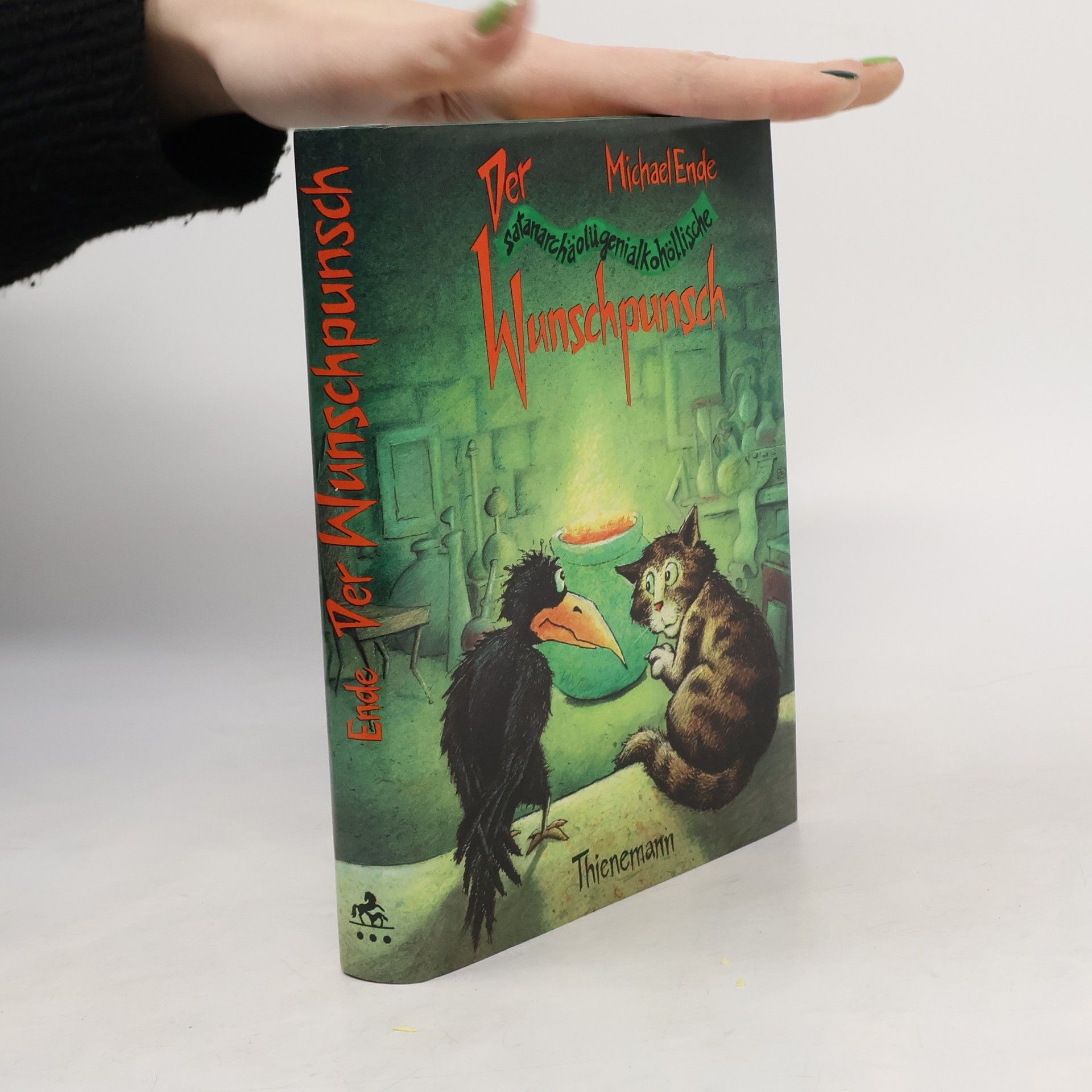 Michael Ende Der satanarchäolügenialkohöllische Wunschpunsch