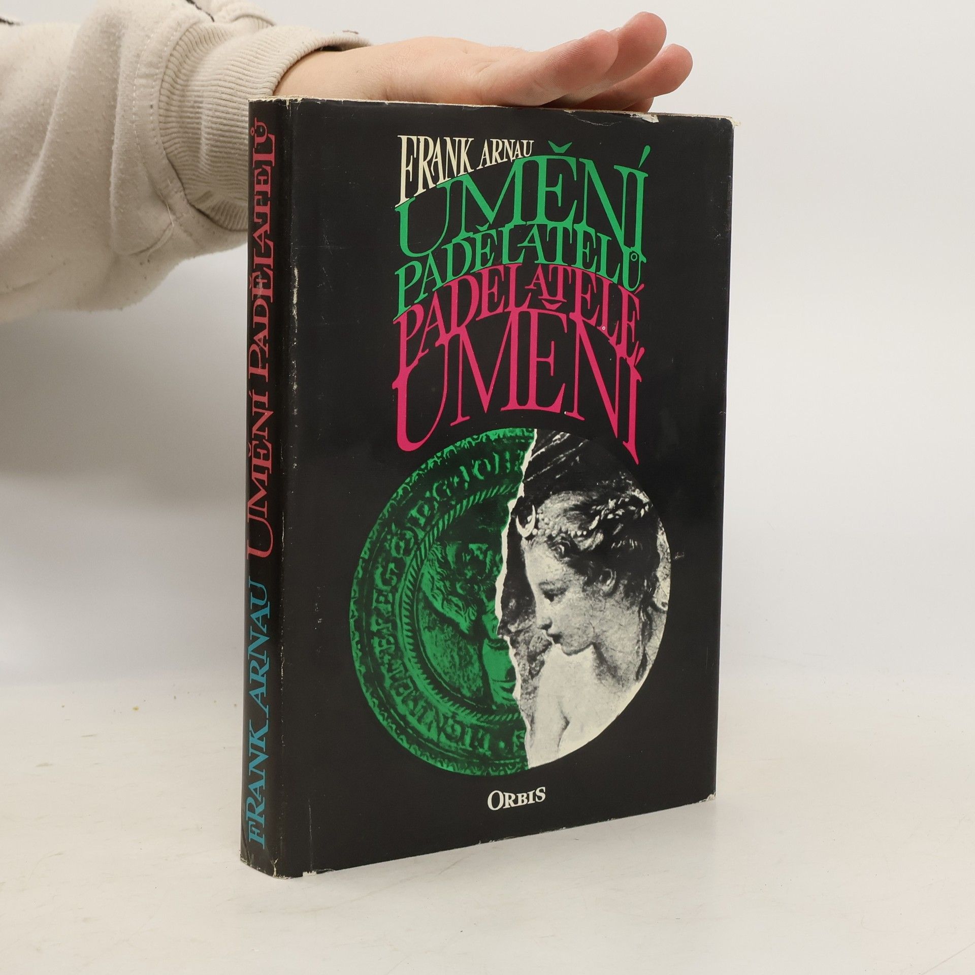 Frank Arnau Umění padělatelů. Padělatelé umění