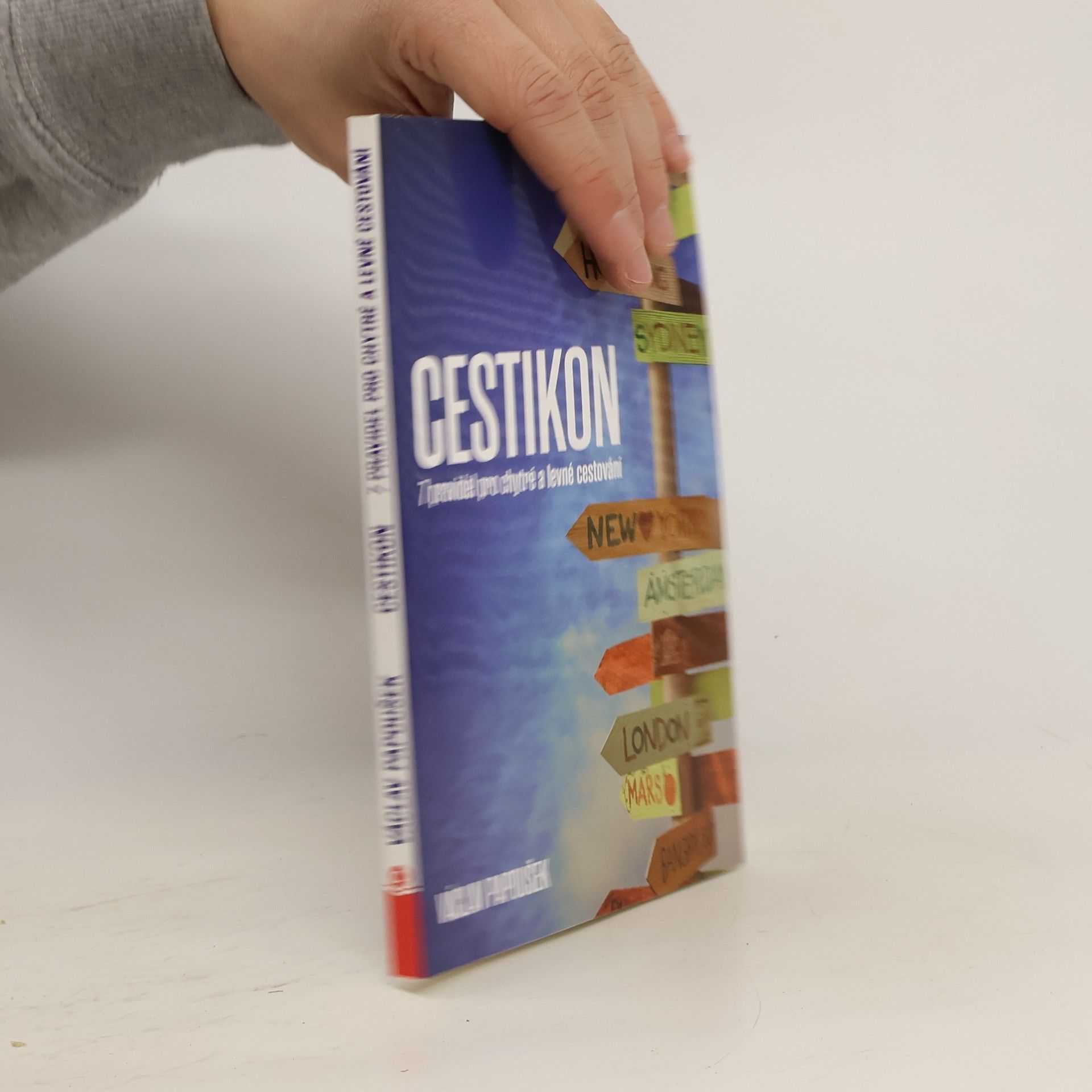 Václav Papoušek Cestikon. 7 pravidel pro chytré a levné cestování