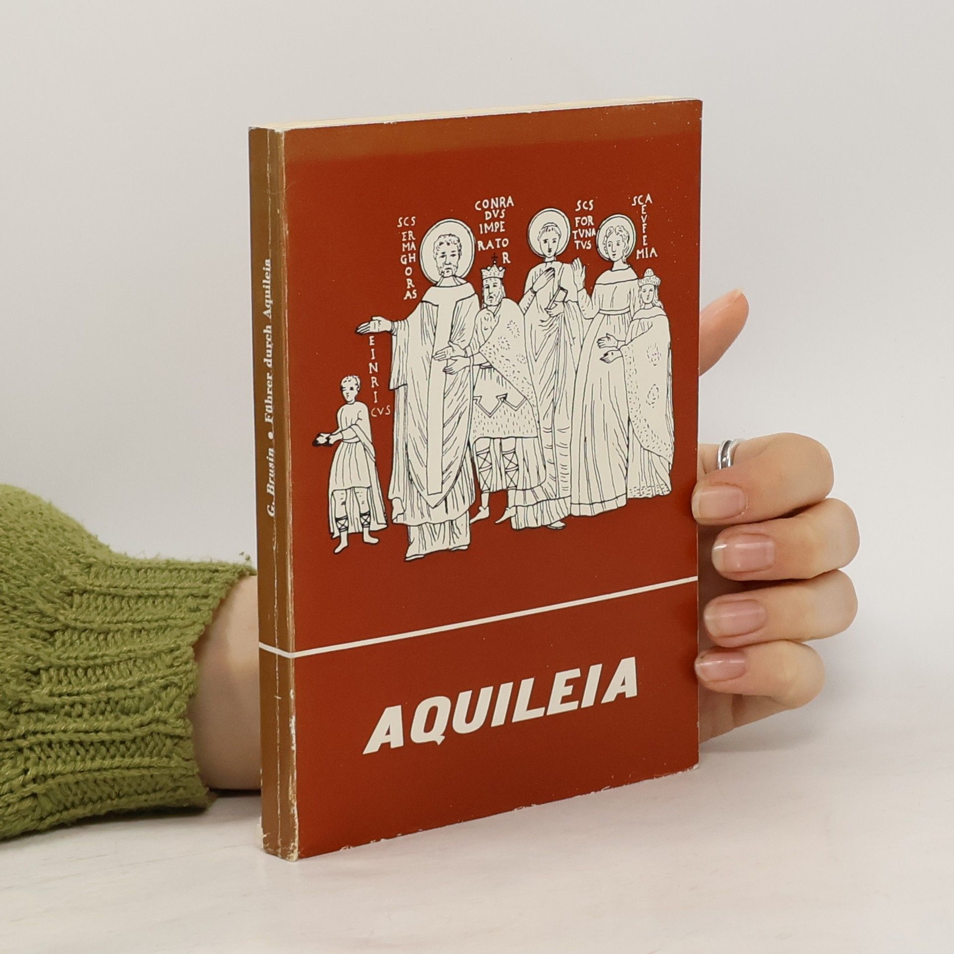 Giovanni Brusin Führer durch Aquileia