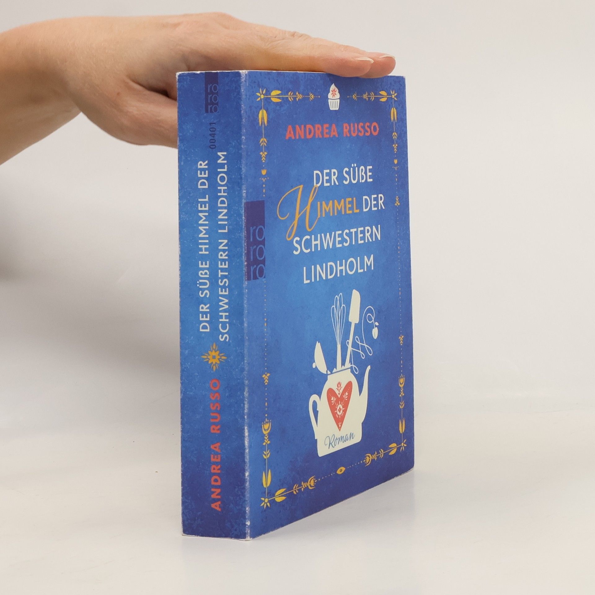 Andrea Russo Der süße Himmel der Schwestern Lindholm