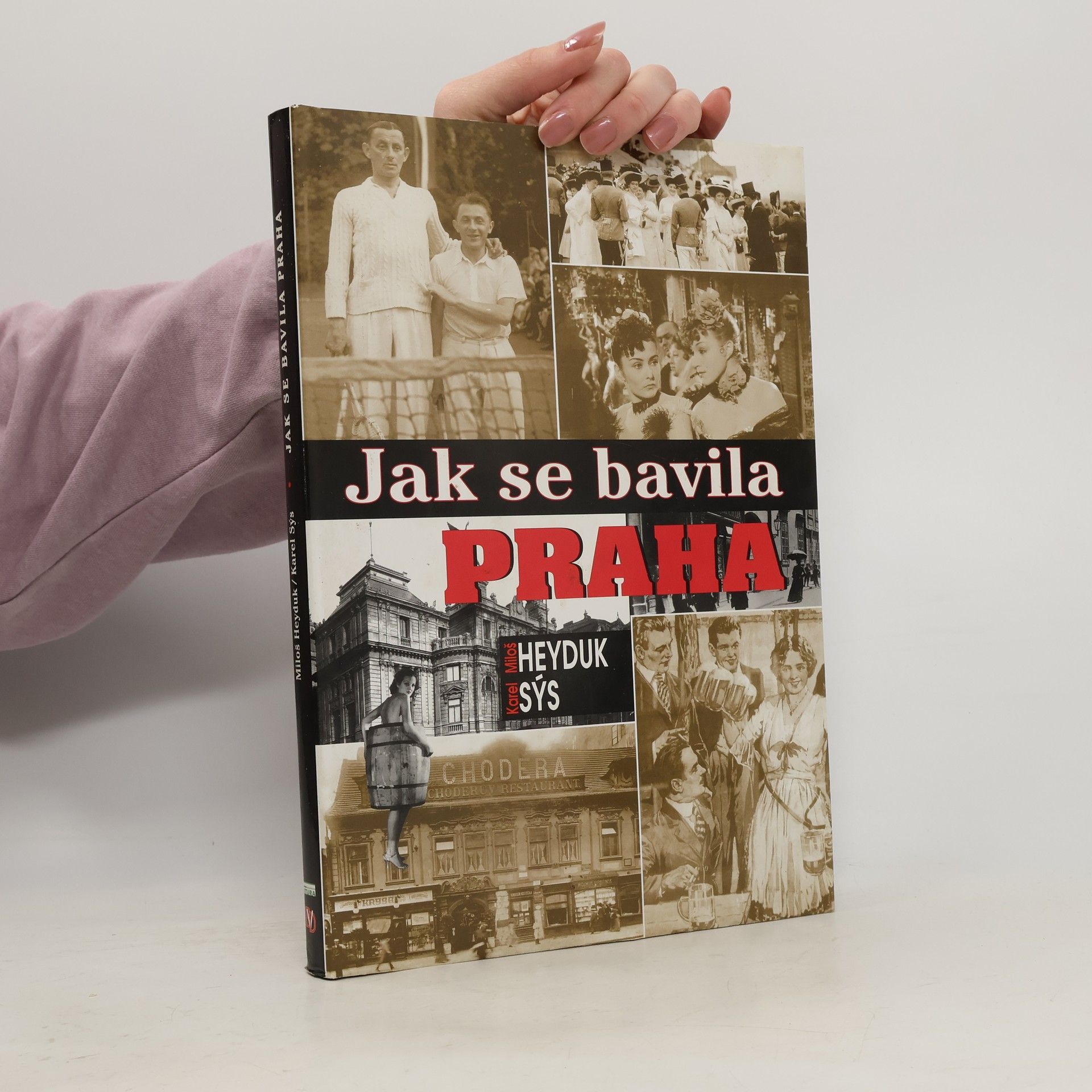 Karel Sýs Jak se bavila Praha