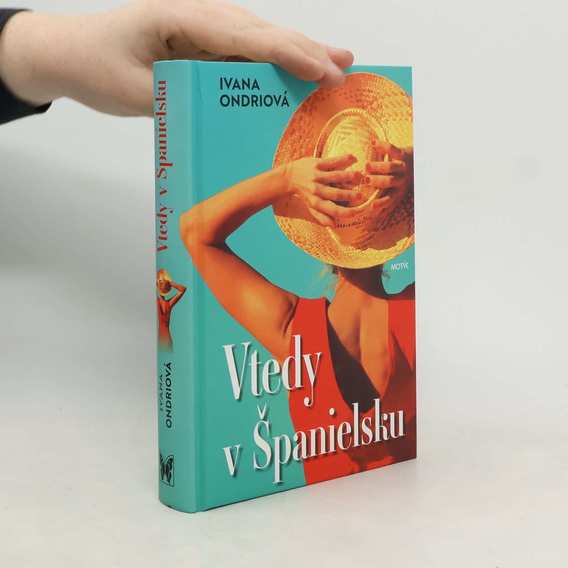 Ivana Ondriová Vtedy v Španielsku