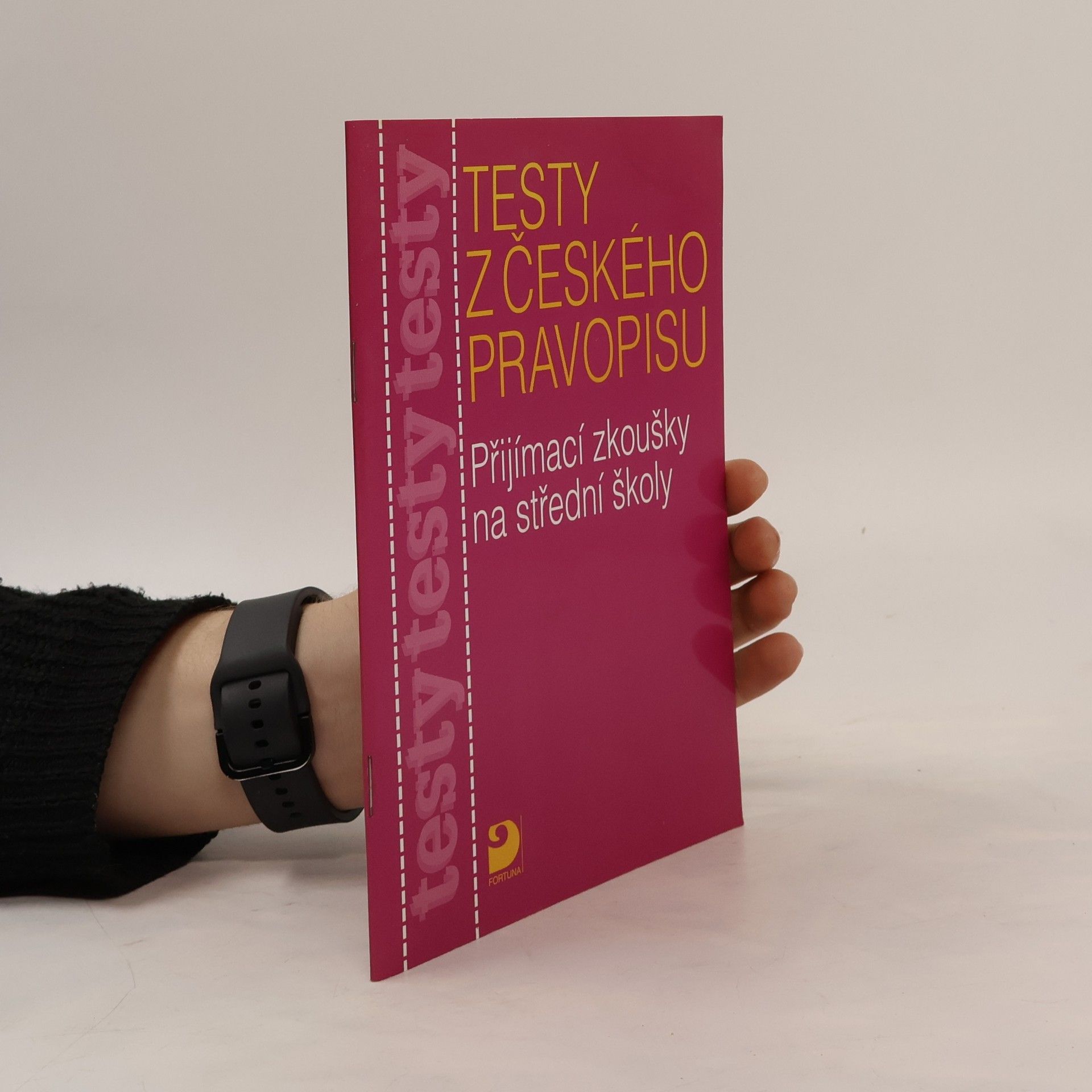 Testy z českého pravopisu. Přijímací zkoušky na střední školy.