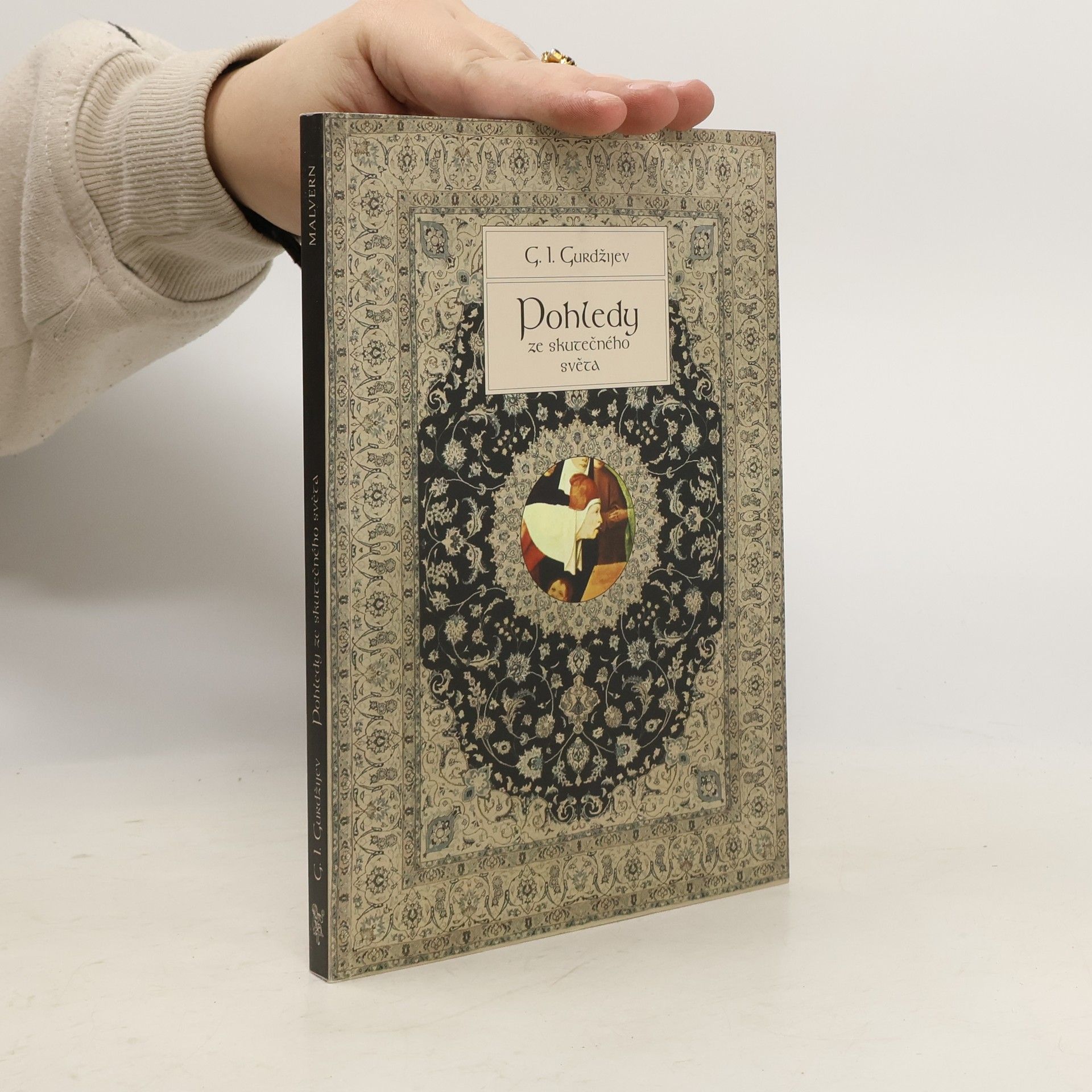 Georges Ivanovitch Gurdjieff Pohledy ze skutečného světa