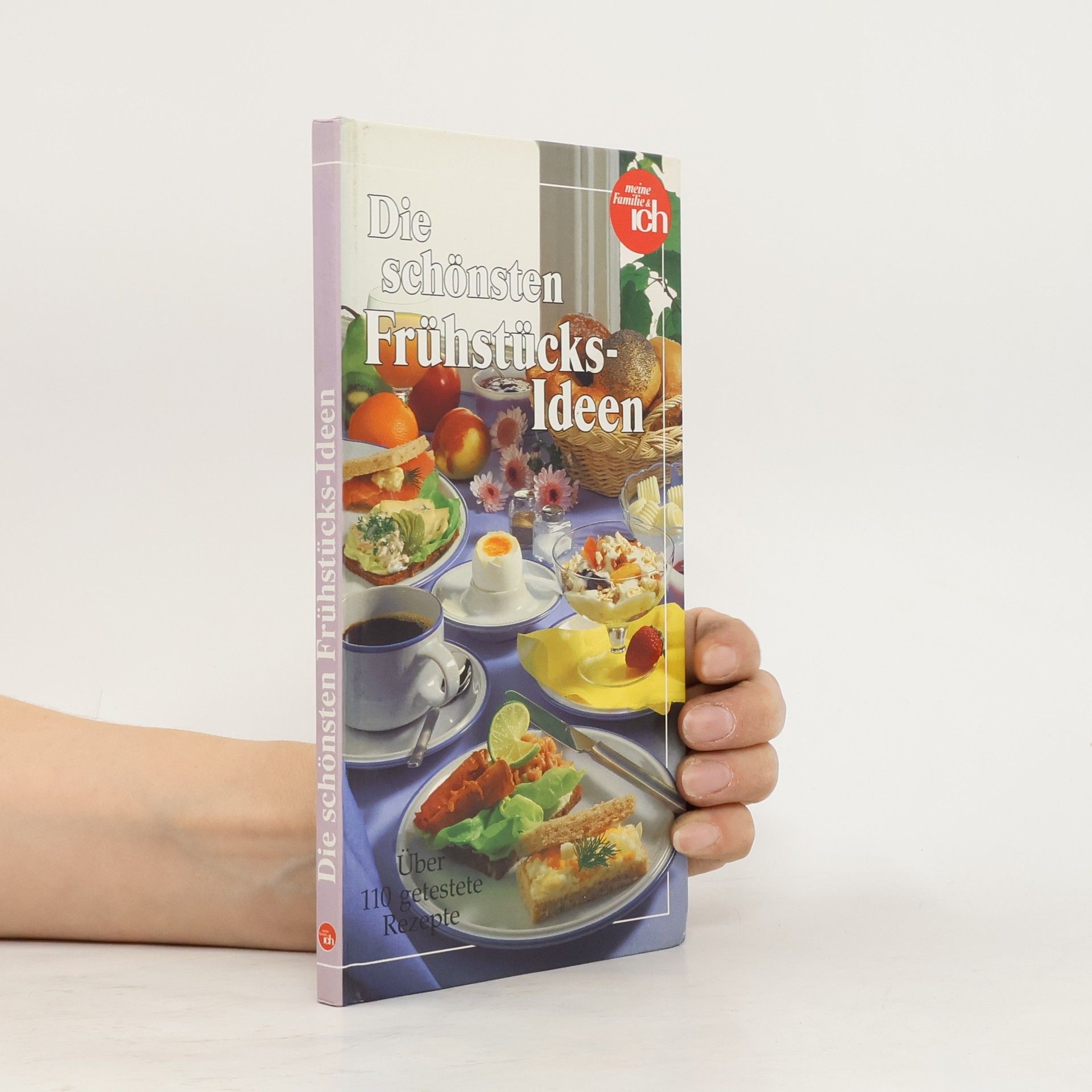 Autorenkollektiv Die schönsten Frühstücksideen