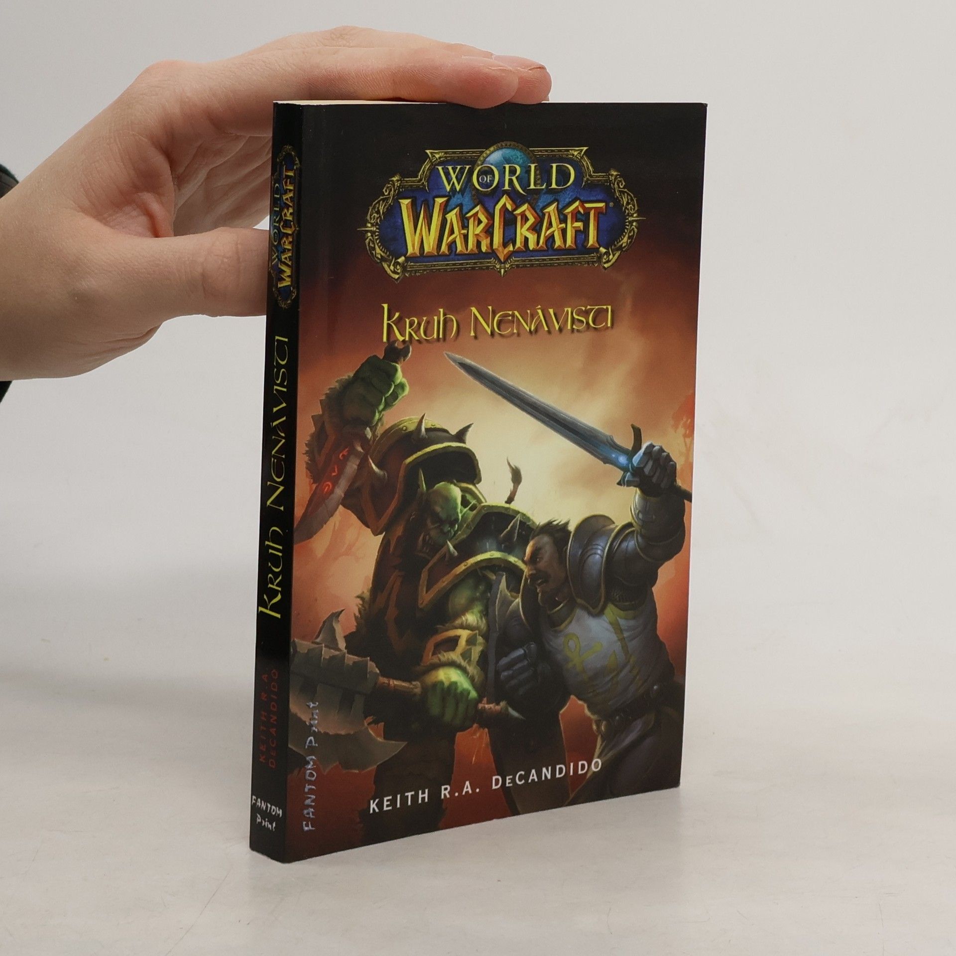 World of WarCraft. Kruh nenávisti