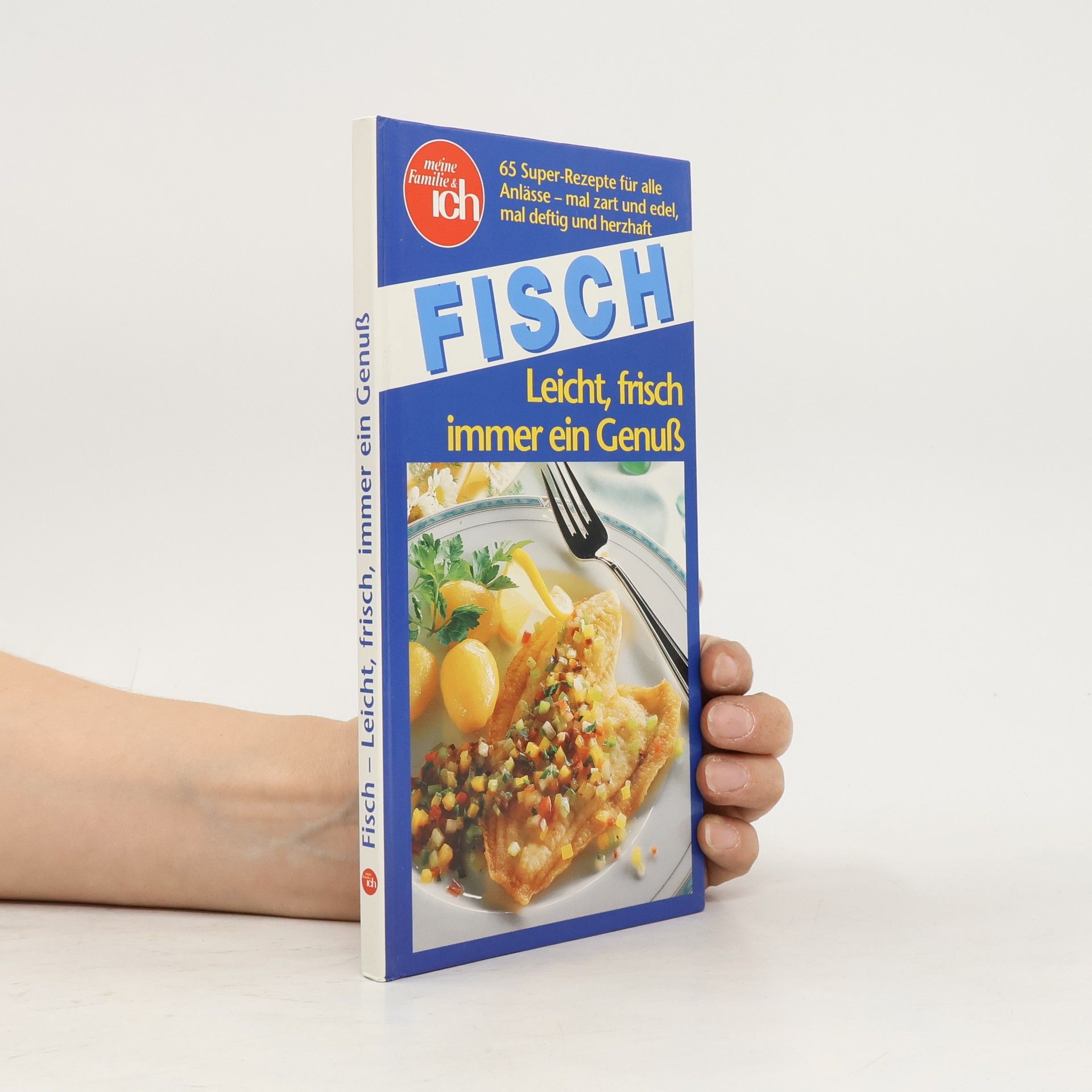 Auteurscollectief Fisch. Leicht, frisch, immer ein Genuss