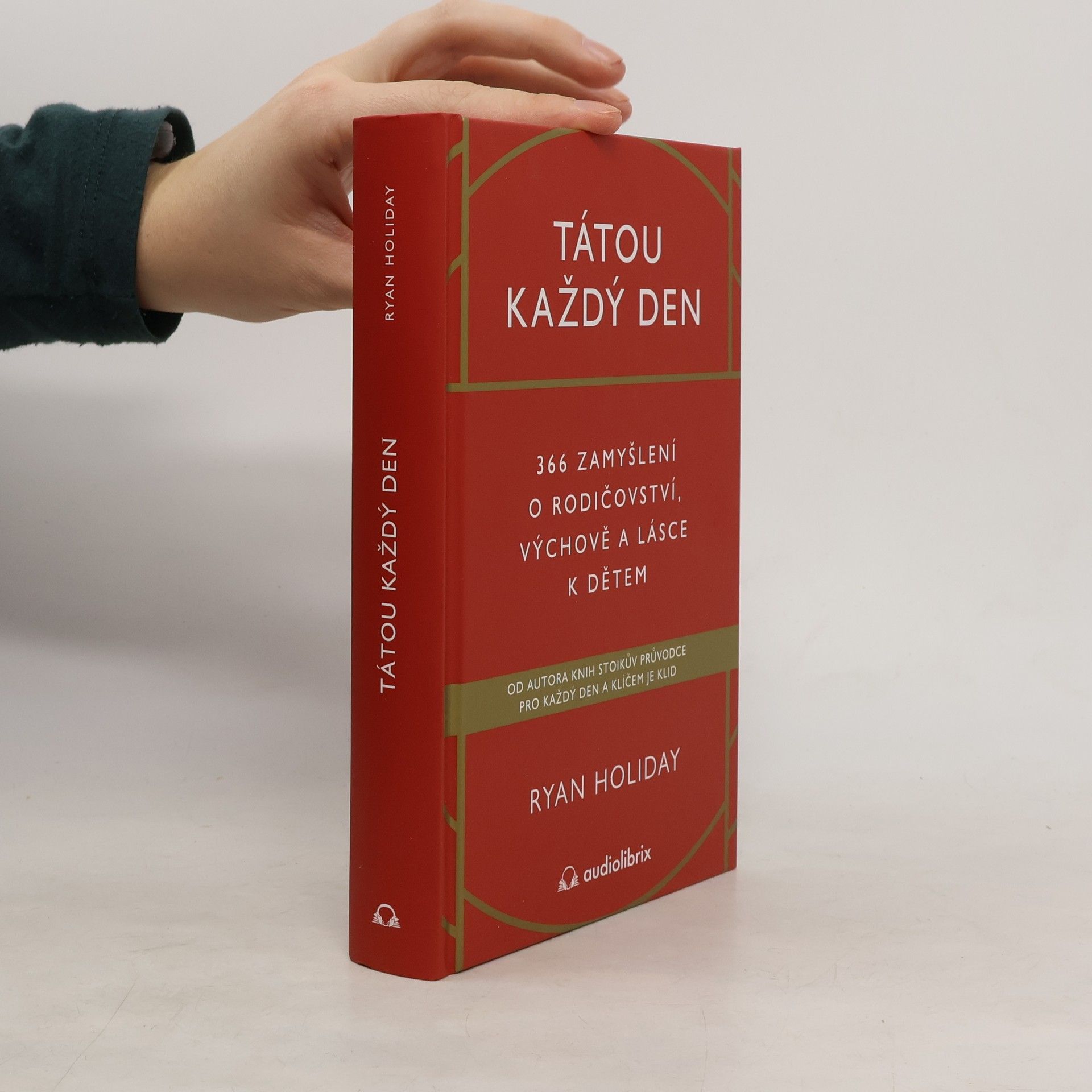 Tátou každý den - 366 zamyšlení o rodičovství, výchově a lásce k dětem