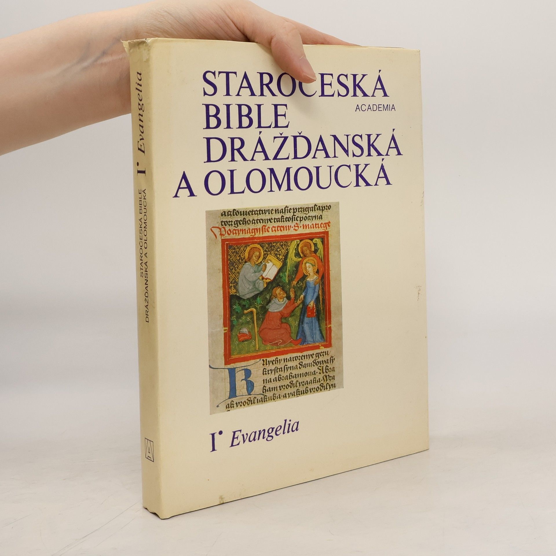 Collectif d'auteurs Staročeská bible drážďanská a olomoucká. I. Evangelia