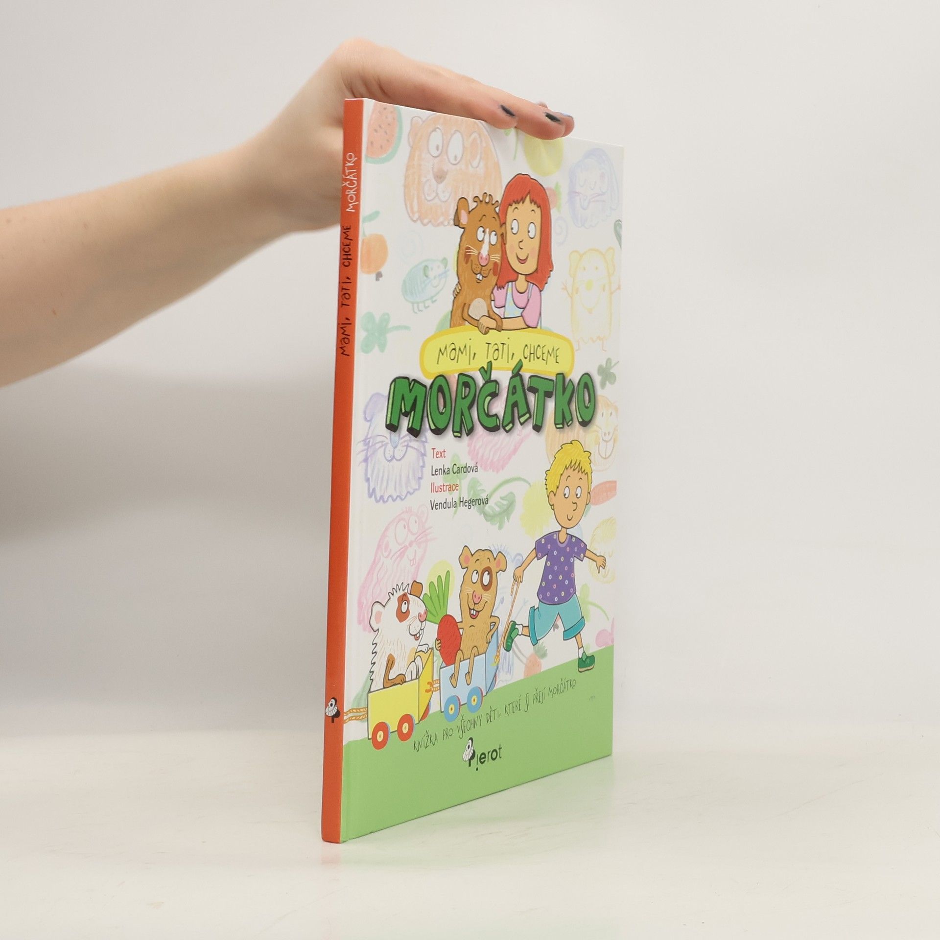 Lenka Cardová Mami, tati, chceme morčátko