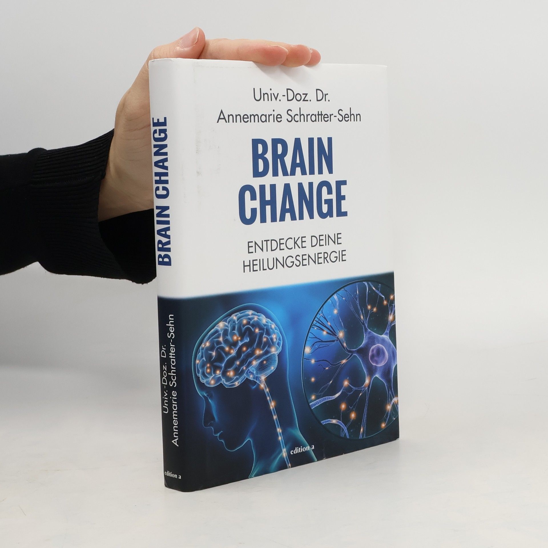 Annemarie Schratter-Sehn Brain Change