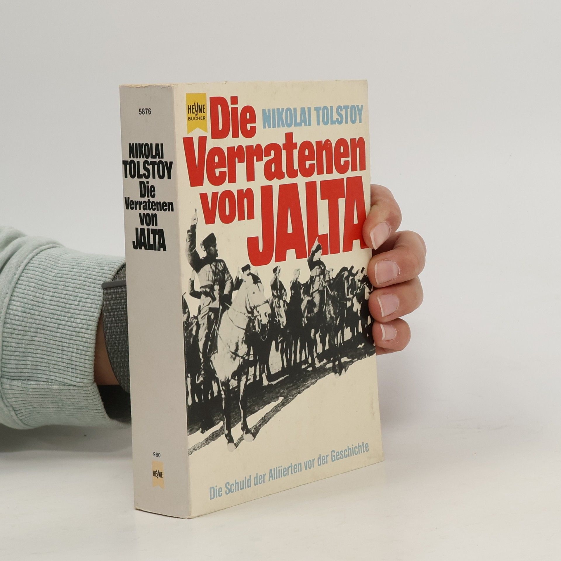 Nikolai Tolstoy Die Verratenen von Jalta