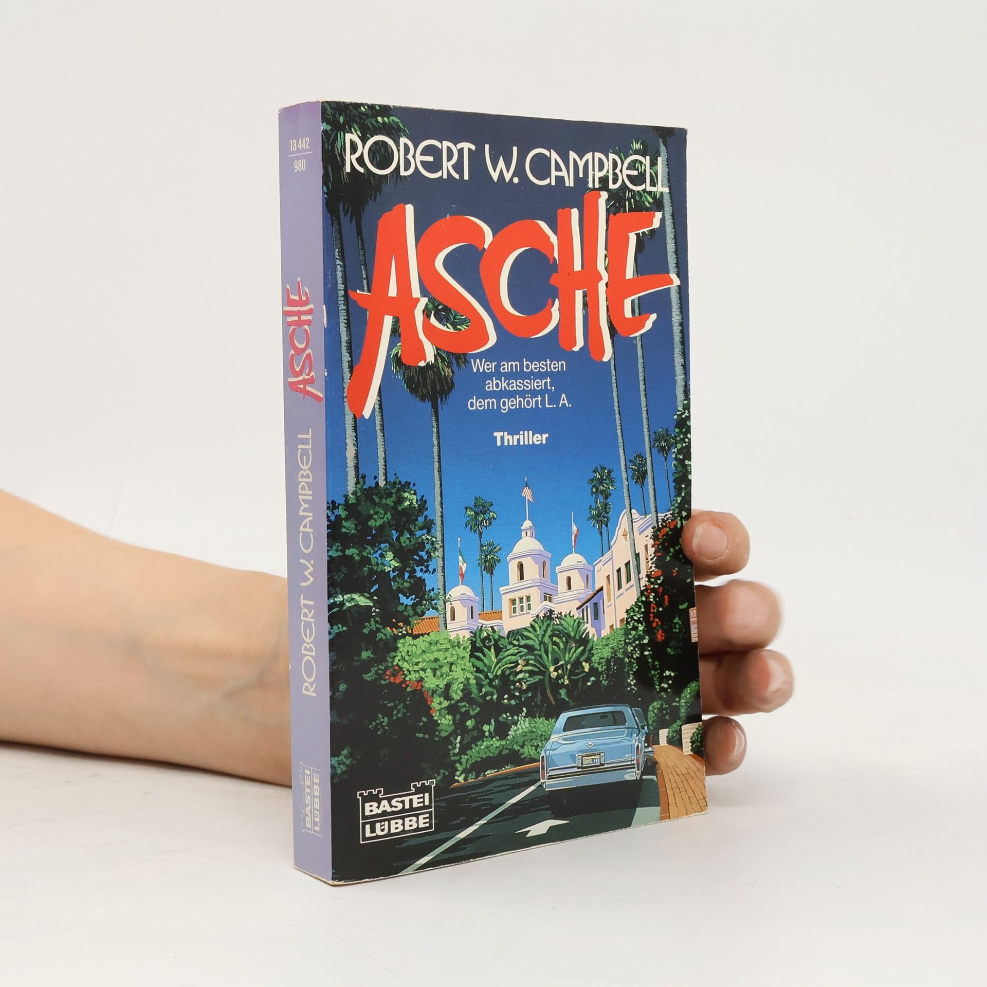 Robert W. Campbell Asche. Thriller