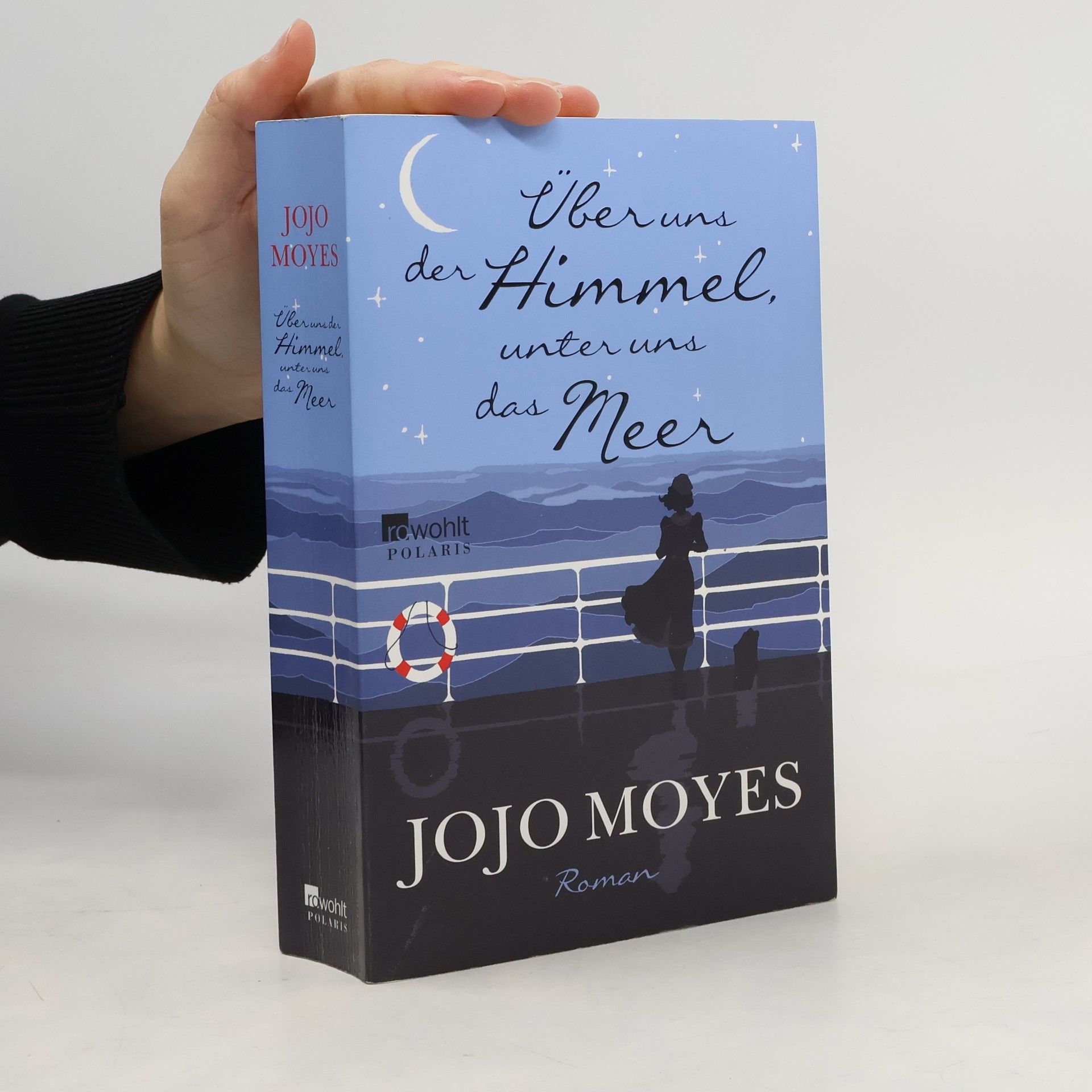 Jojo Moyes Über uns der Himmel, unter uns das Meer