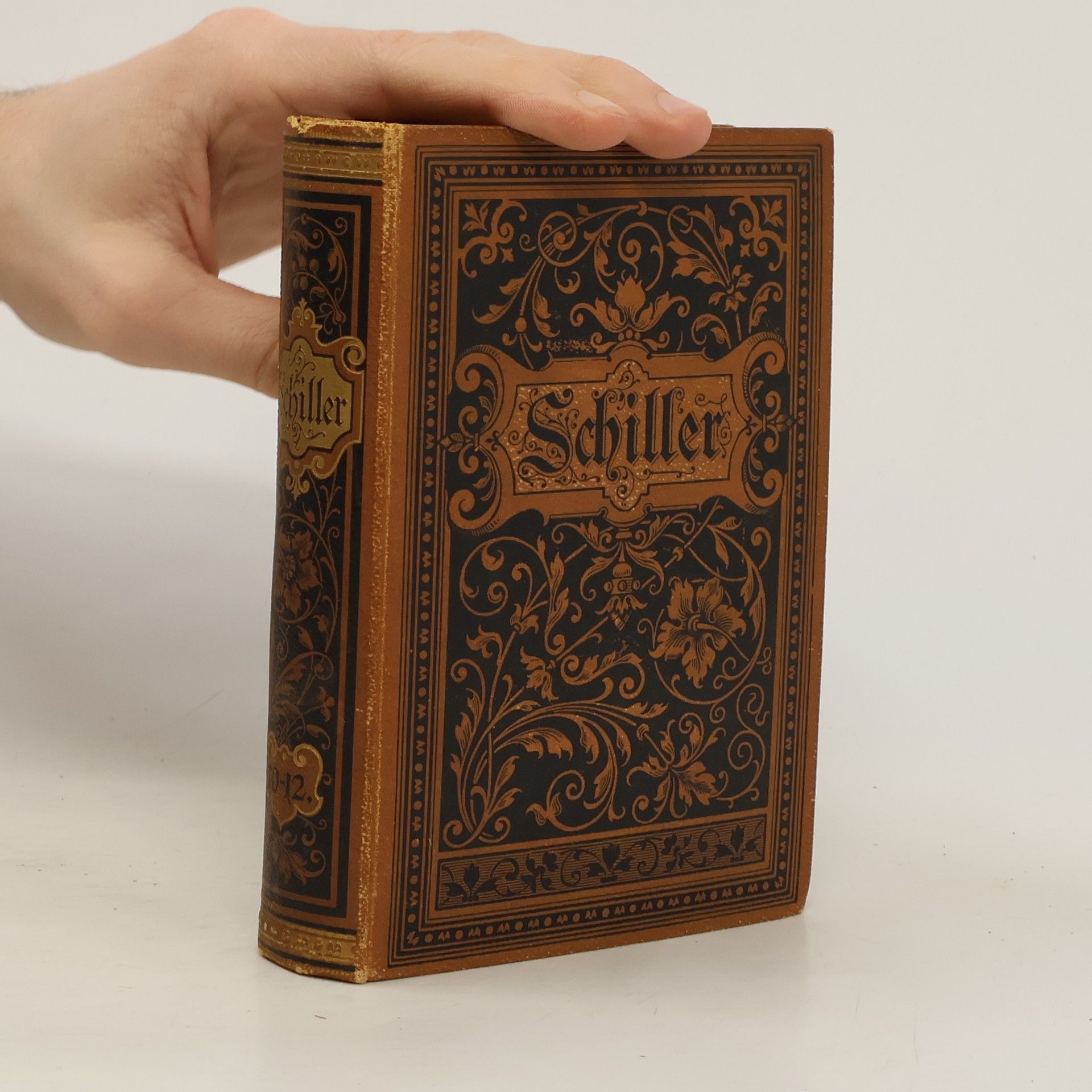 Friedrich Schiller Schillers Sämmtliche Werke in zwölf Bänden. Zehnter Band