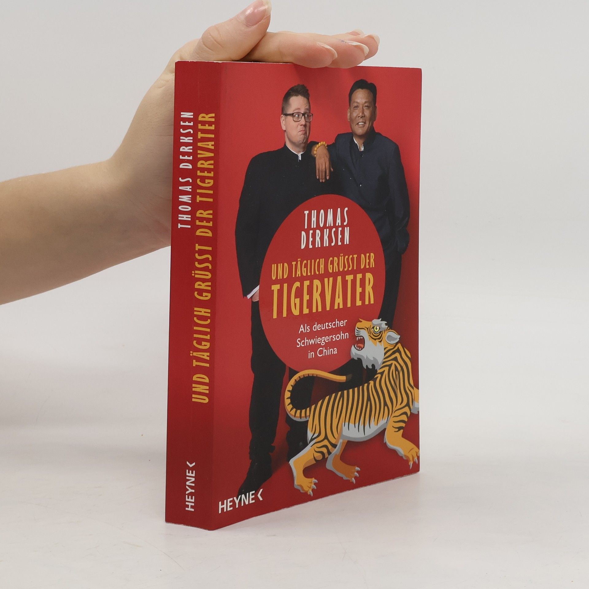 Thomas Derksen Und täglich grüßt der Tigervater