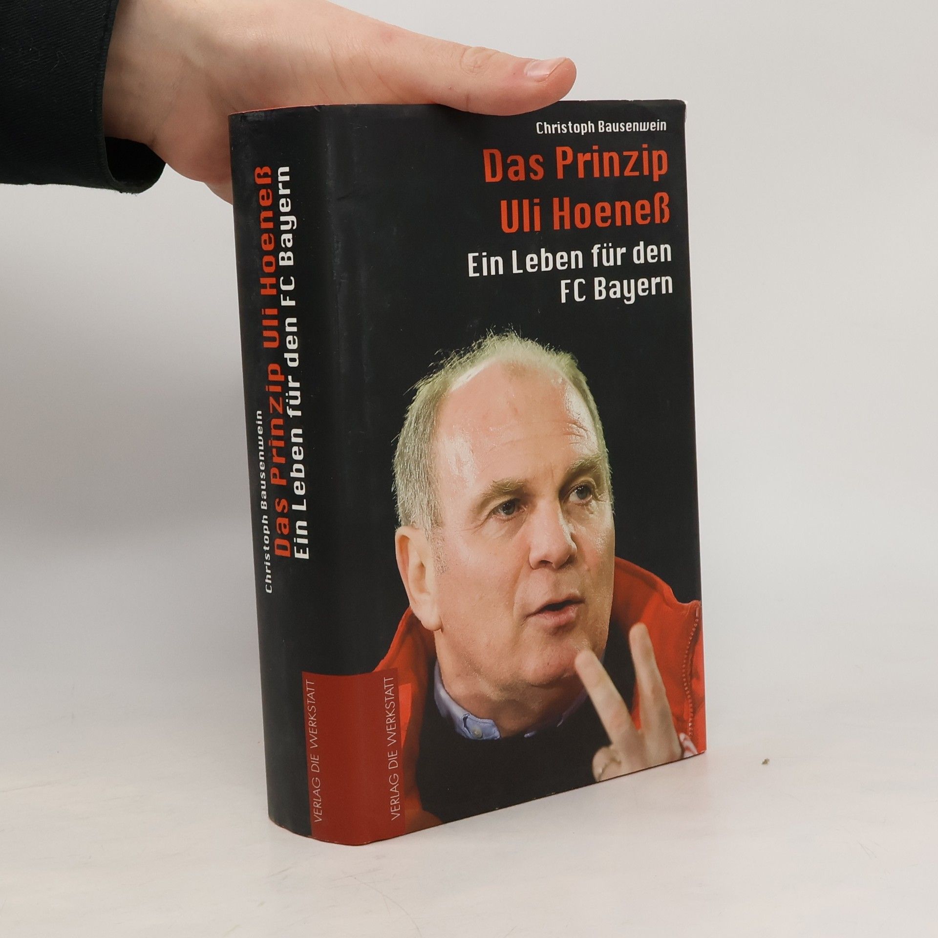 Das Prinzip Uli Hoeneß