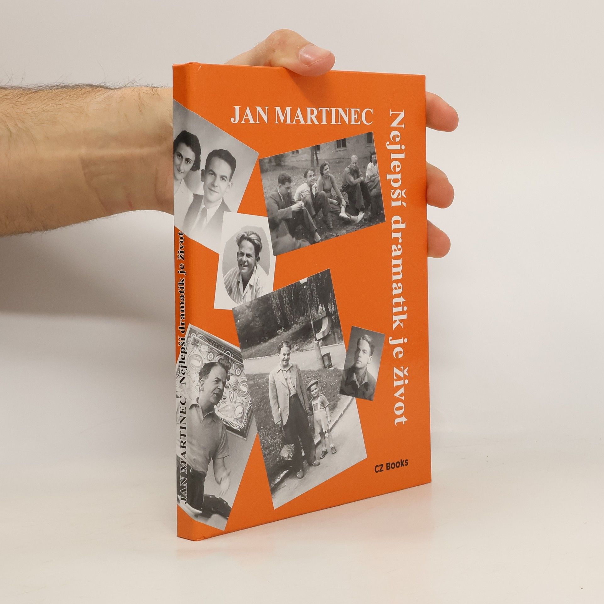 Jan Martinec Nejlepší dramatik je život