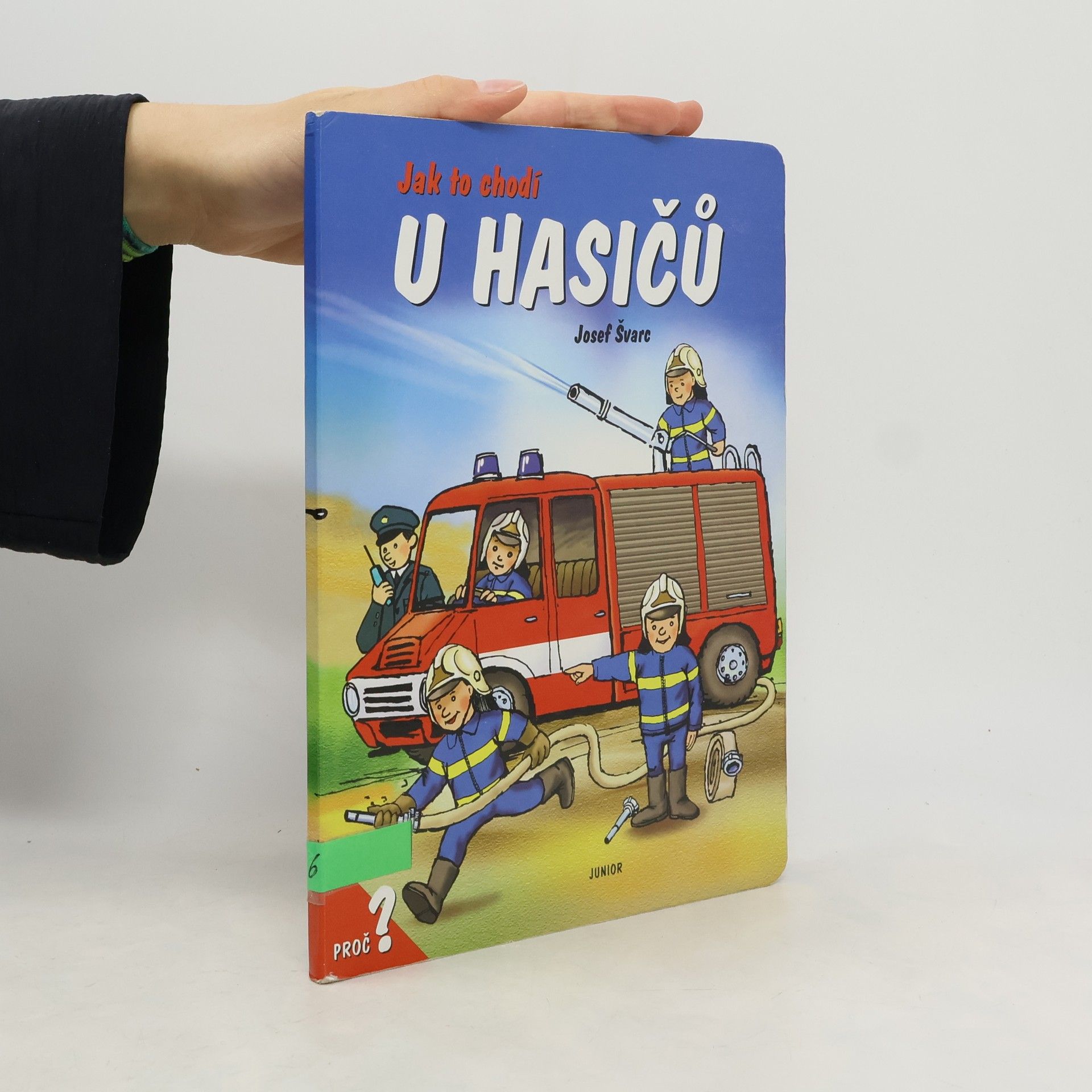 Jak to chodí u hasičů