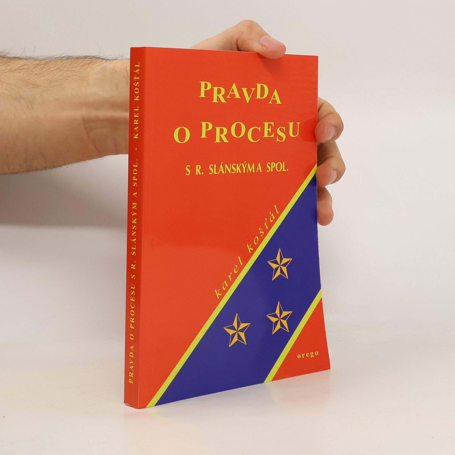 Pravda o procesu s Rudolfem Slánským a jeho společníky