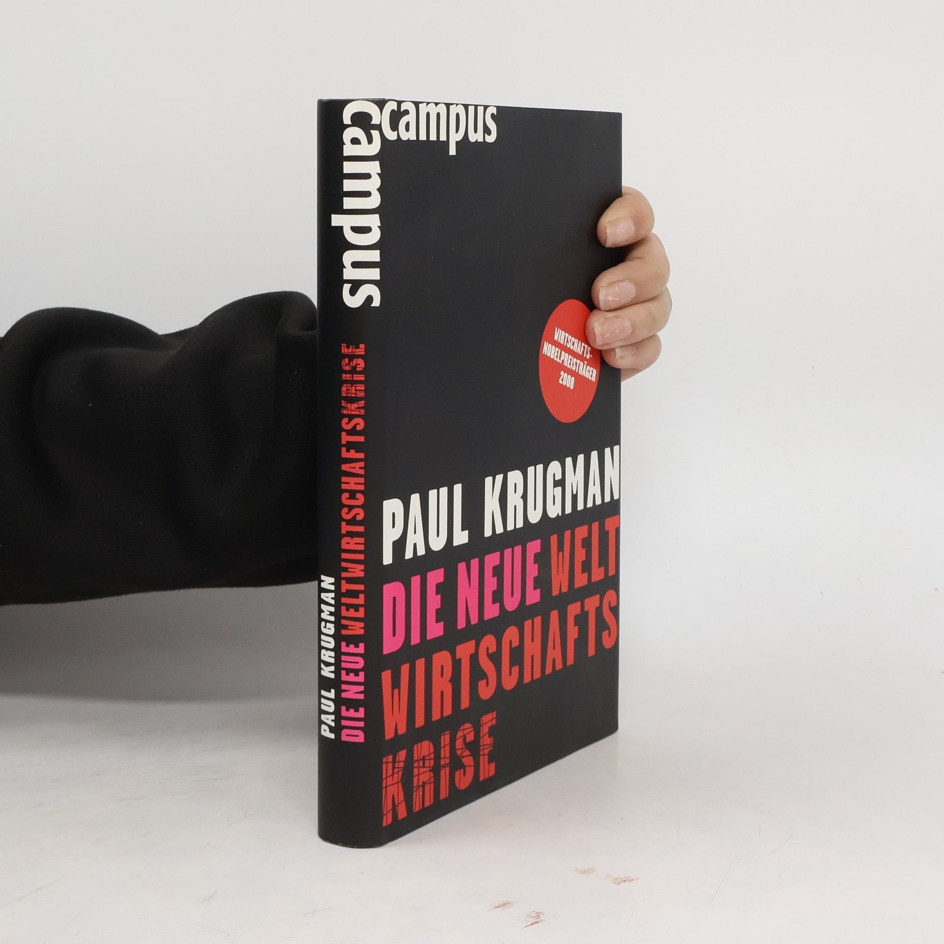 Paul Krugman Die neue Weltwirtschaftskrise