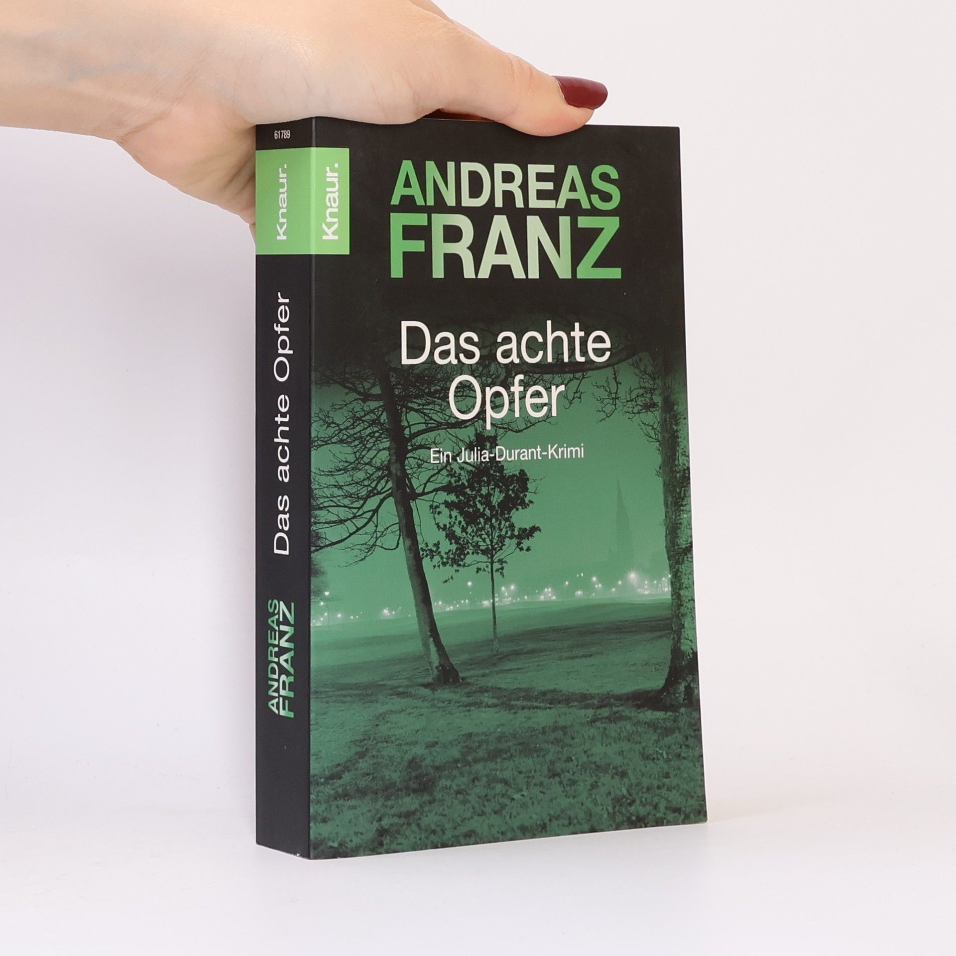 Andreas Franz Das achte Opfer