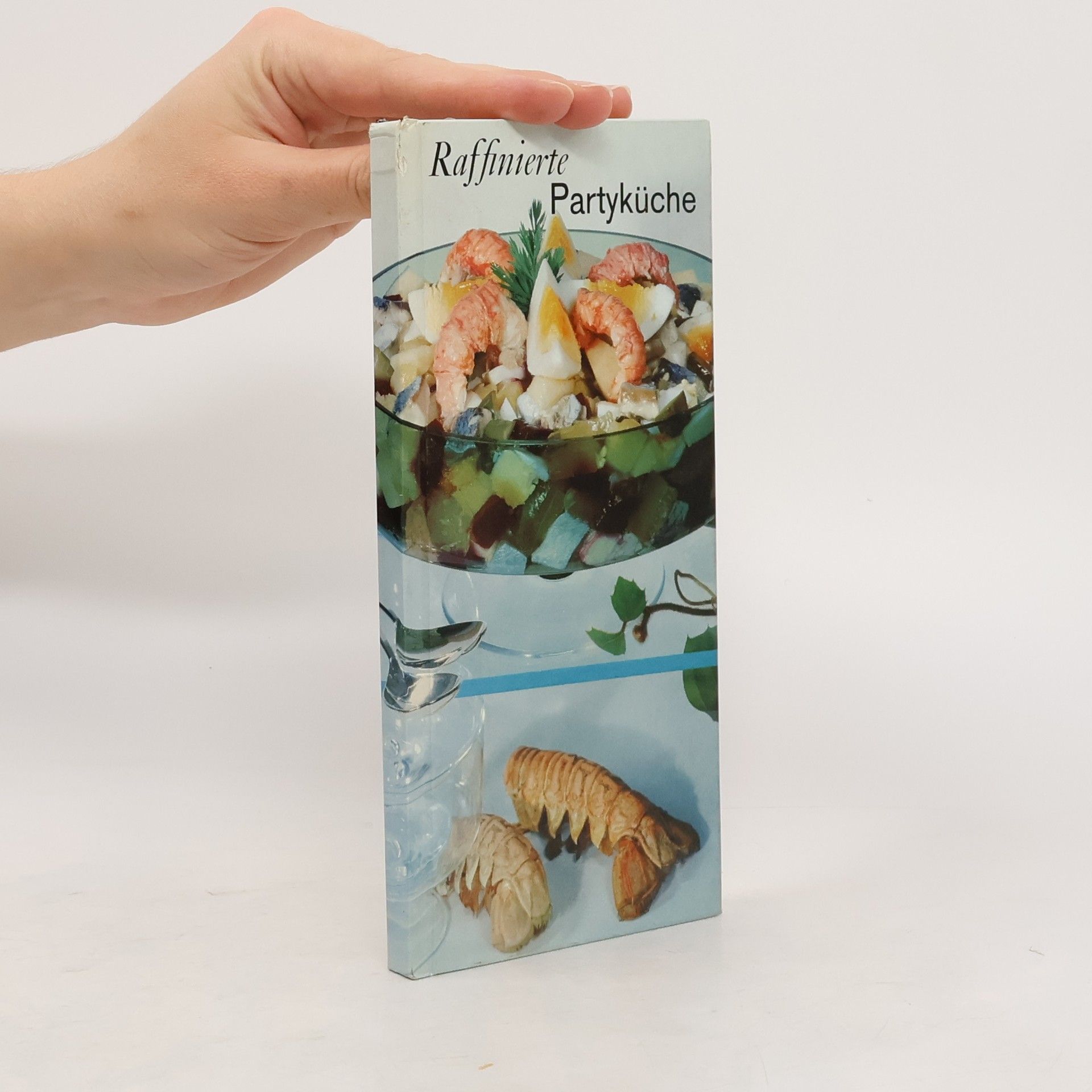 Autorenkollektiv Raffinierte Partyküche