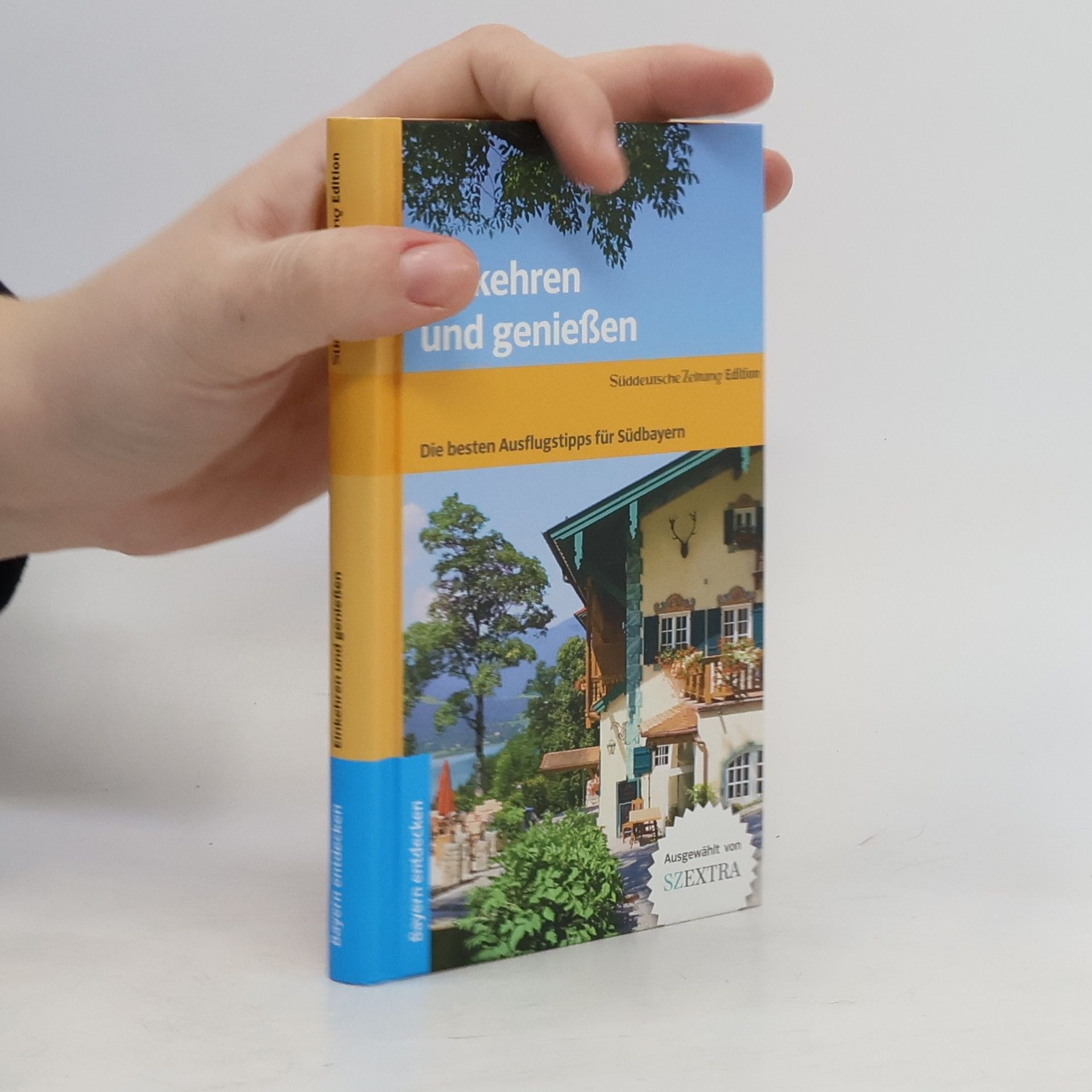 Einkehren und Genießen. Die besten Ausflugstipps für Südbayern