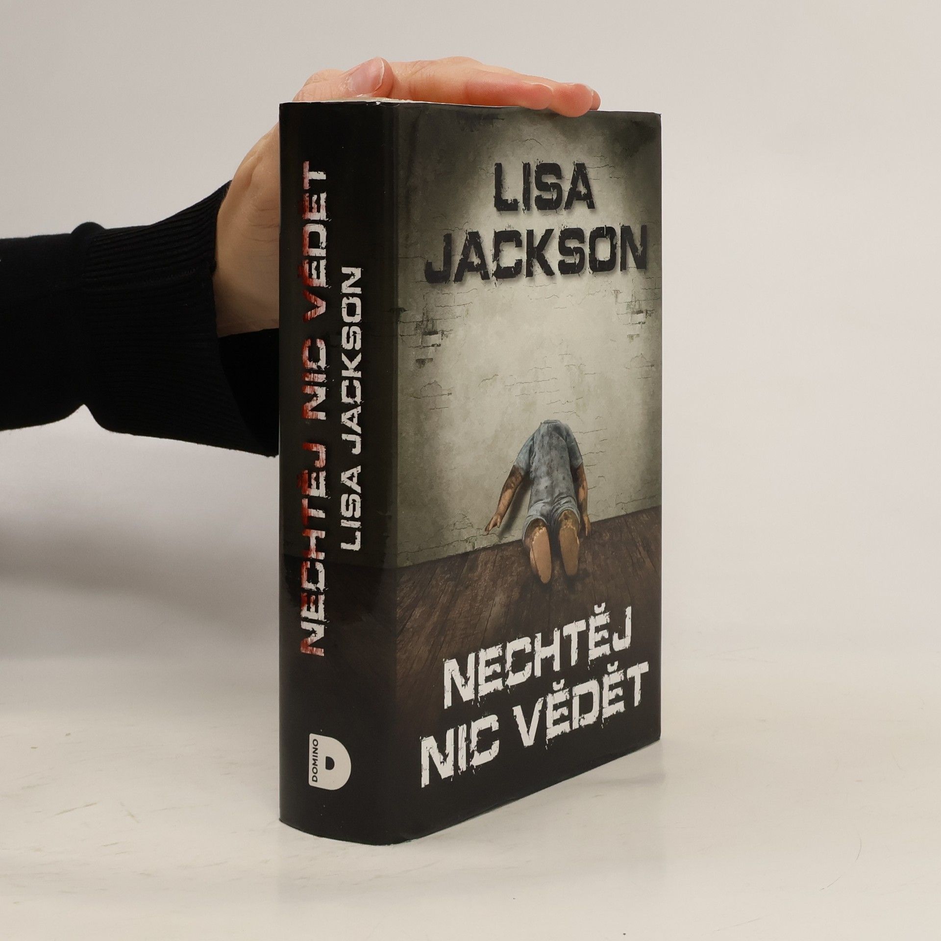 Lisa Jackson Nechtěj nic vědět