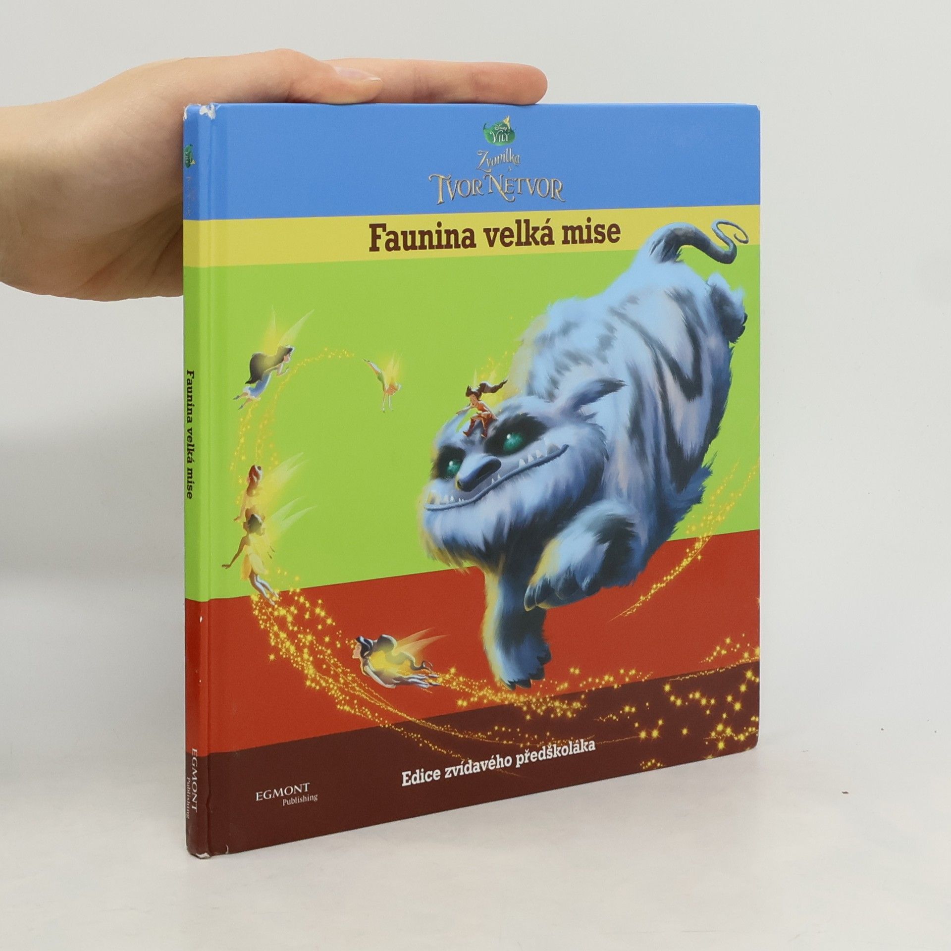 Walt Disney Zvonilka a tvor Netvor - Faunina velká mise