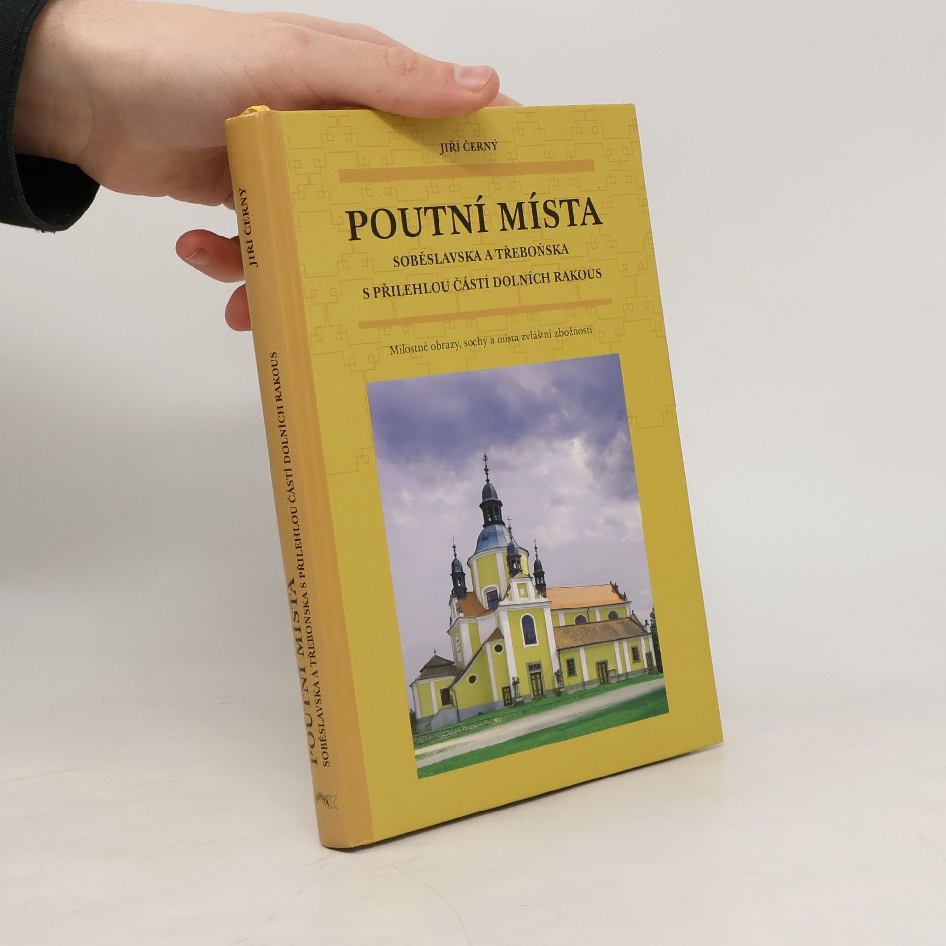 Poutní místa Soběslavska a Třeboňska