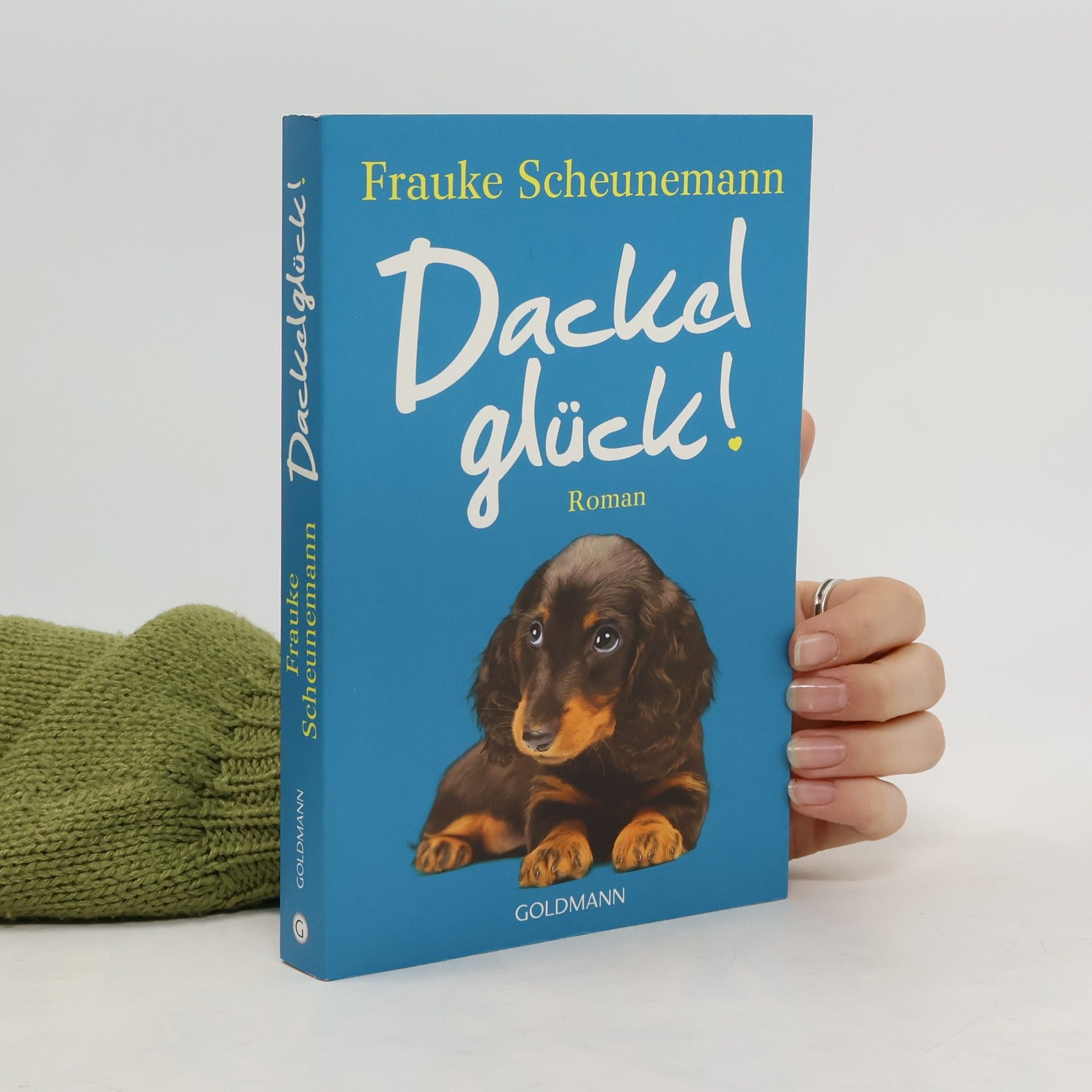 Frauke Scheunemann Dackel glück!