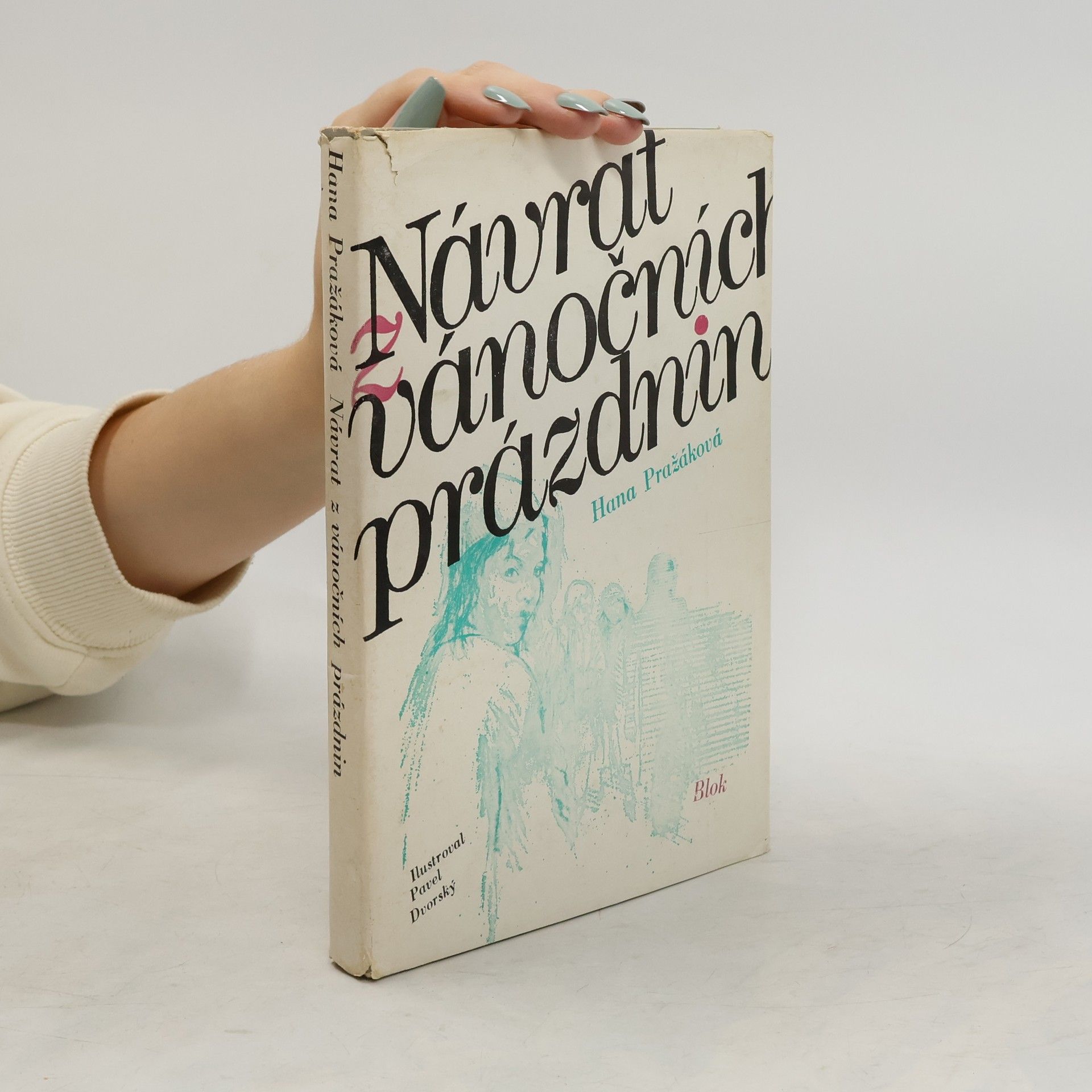 Hana Pražáková Návrat z vánočních prázdnin