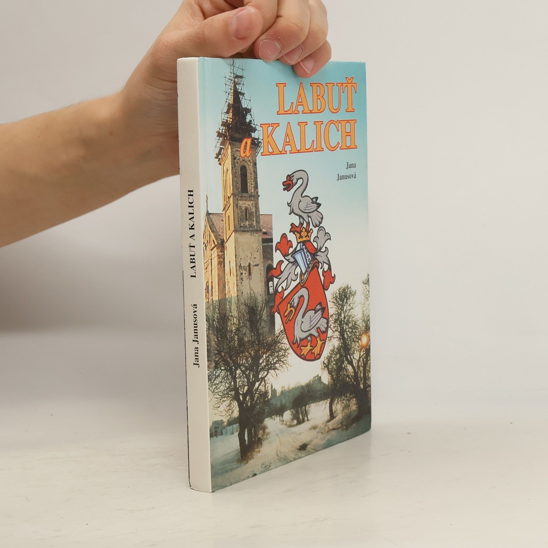 Jana Janusová Labuť a kalich