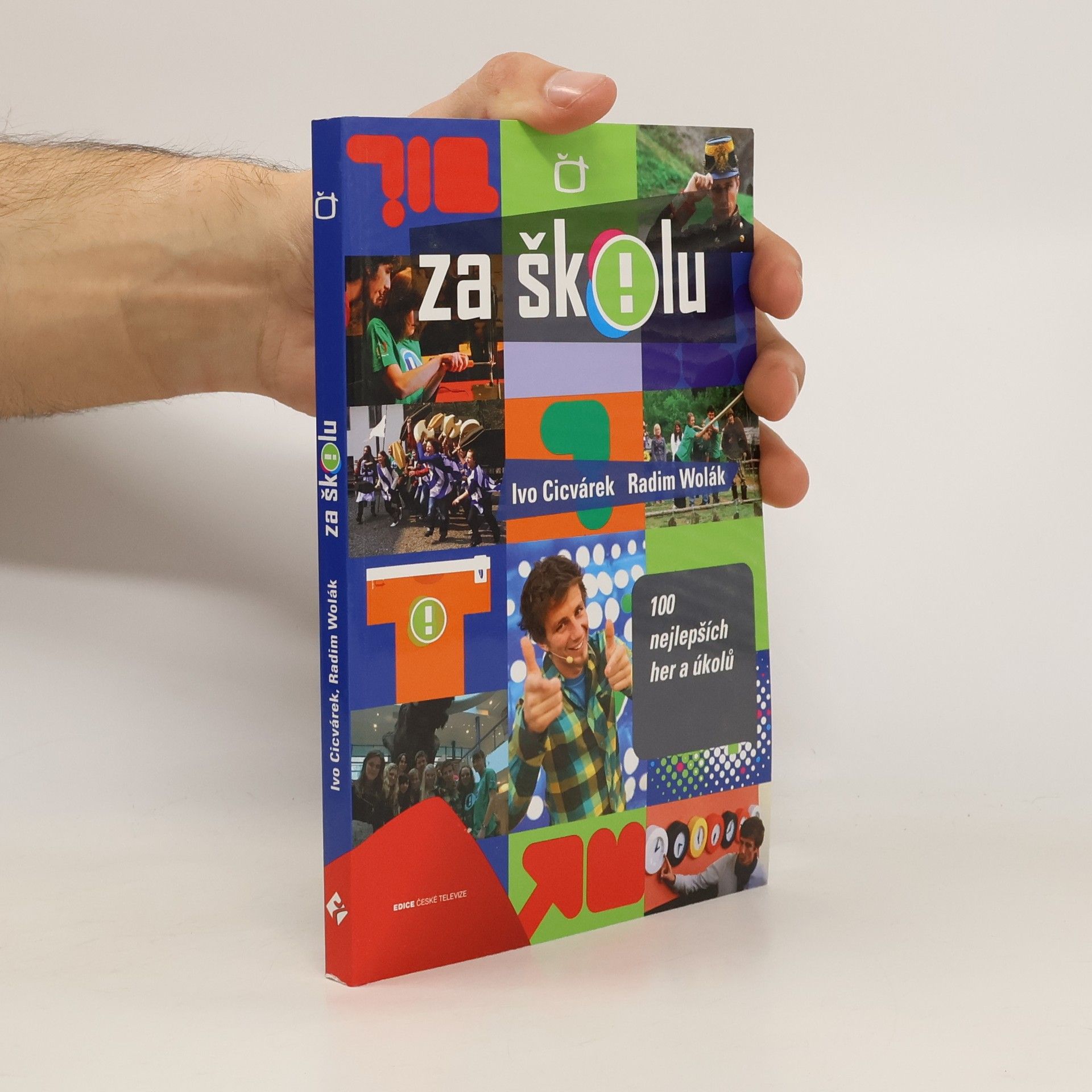 Za školu: 100 nejlepších her a úkolů