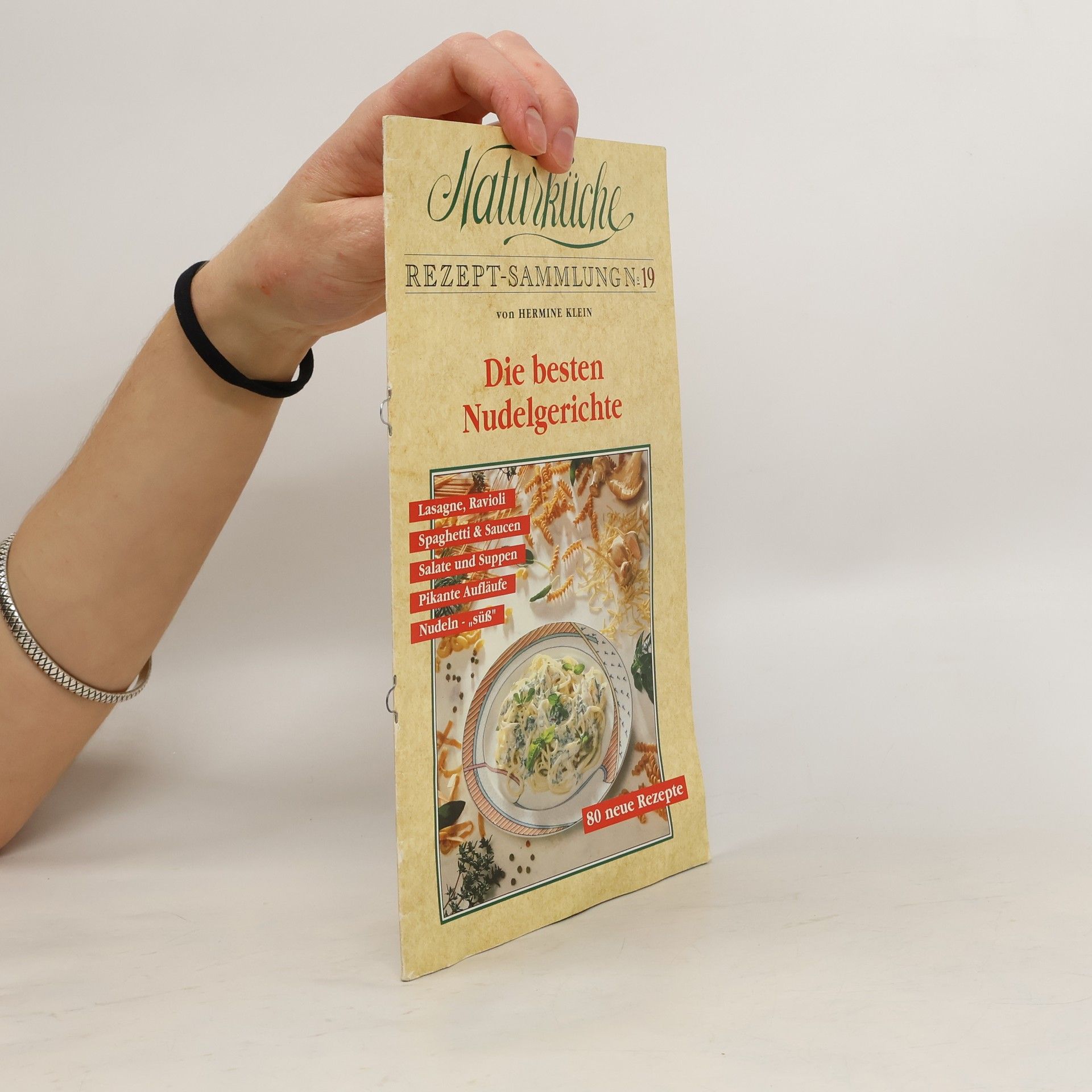 Auteurscollectief Naturküche 19. Die besten Nudelgerichte